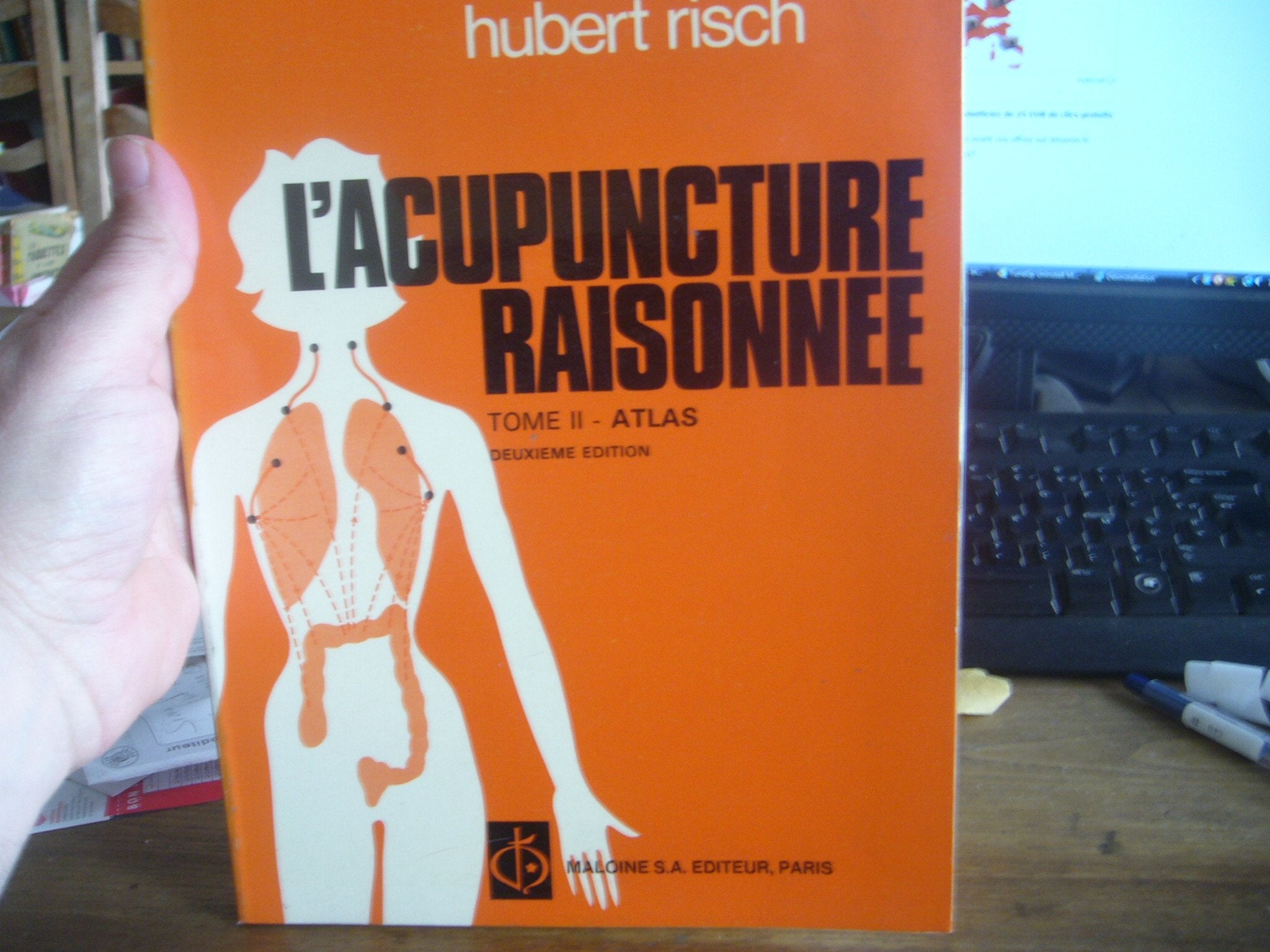 Acupuncture raisonnée, tome 2 9782224006587