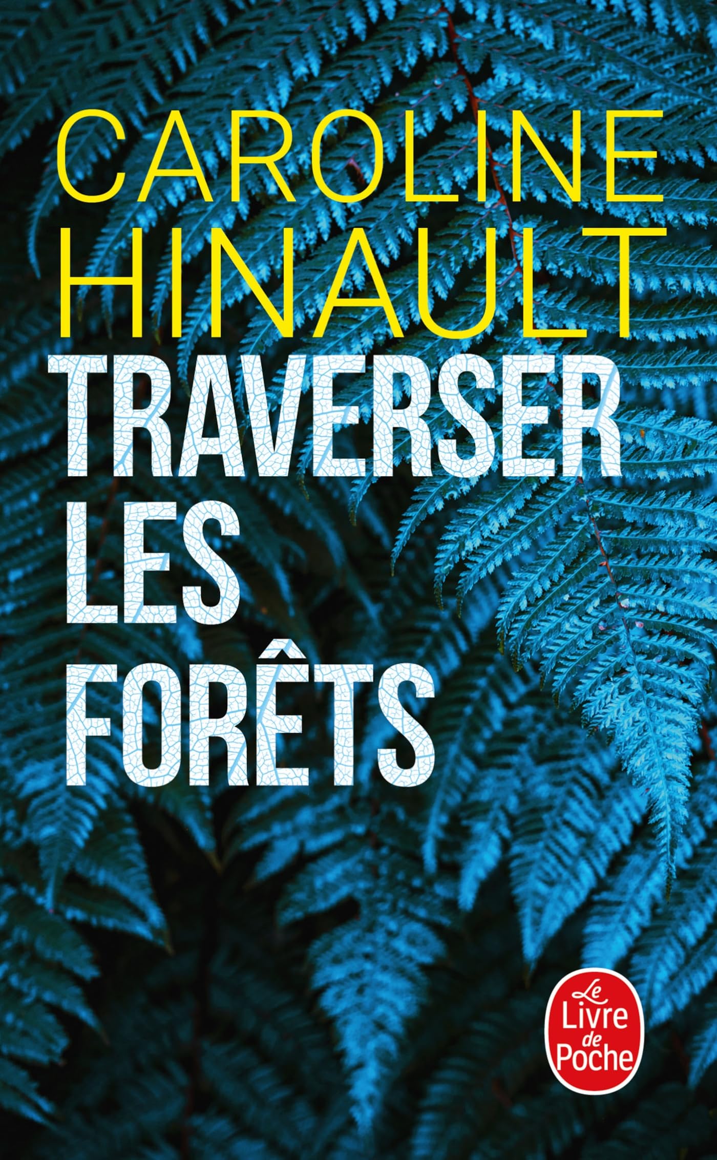 Traverser les forêts 9782253253112