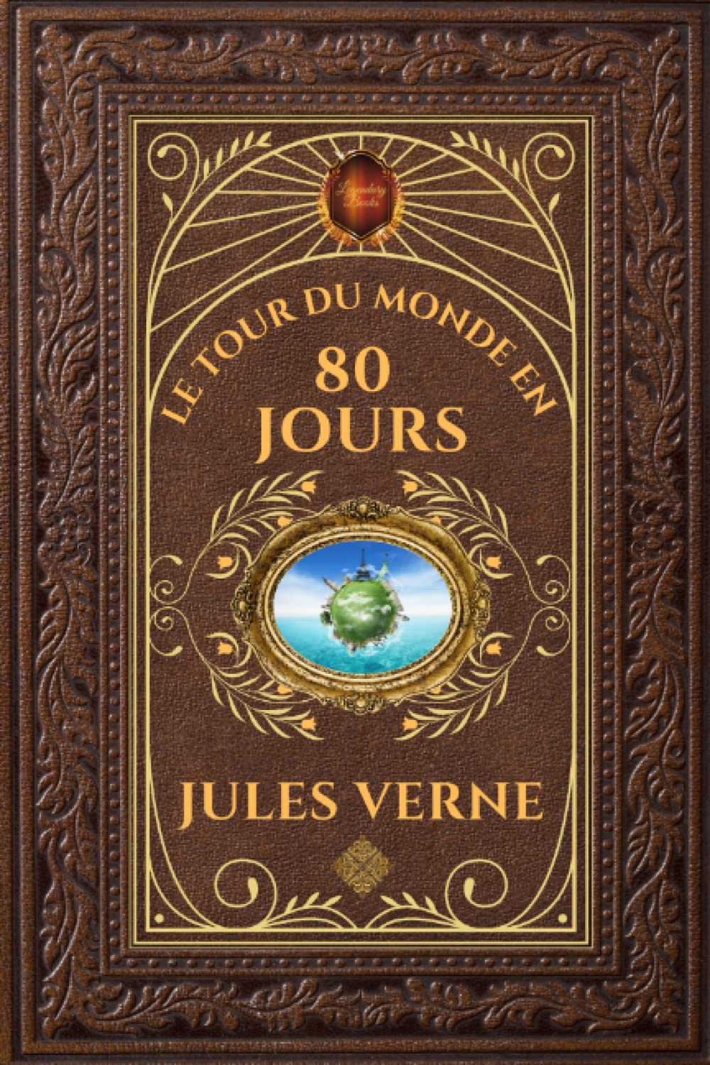 Le Tour du monde en 80 jours - Jules Verne: Édition collector intégrale - Grand format 15 cm x 22 cm - (Annotée d'une biographie) 9798491974306