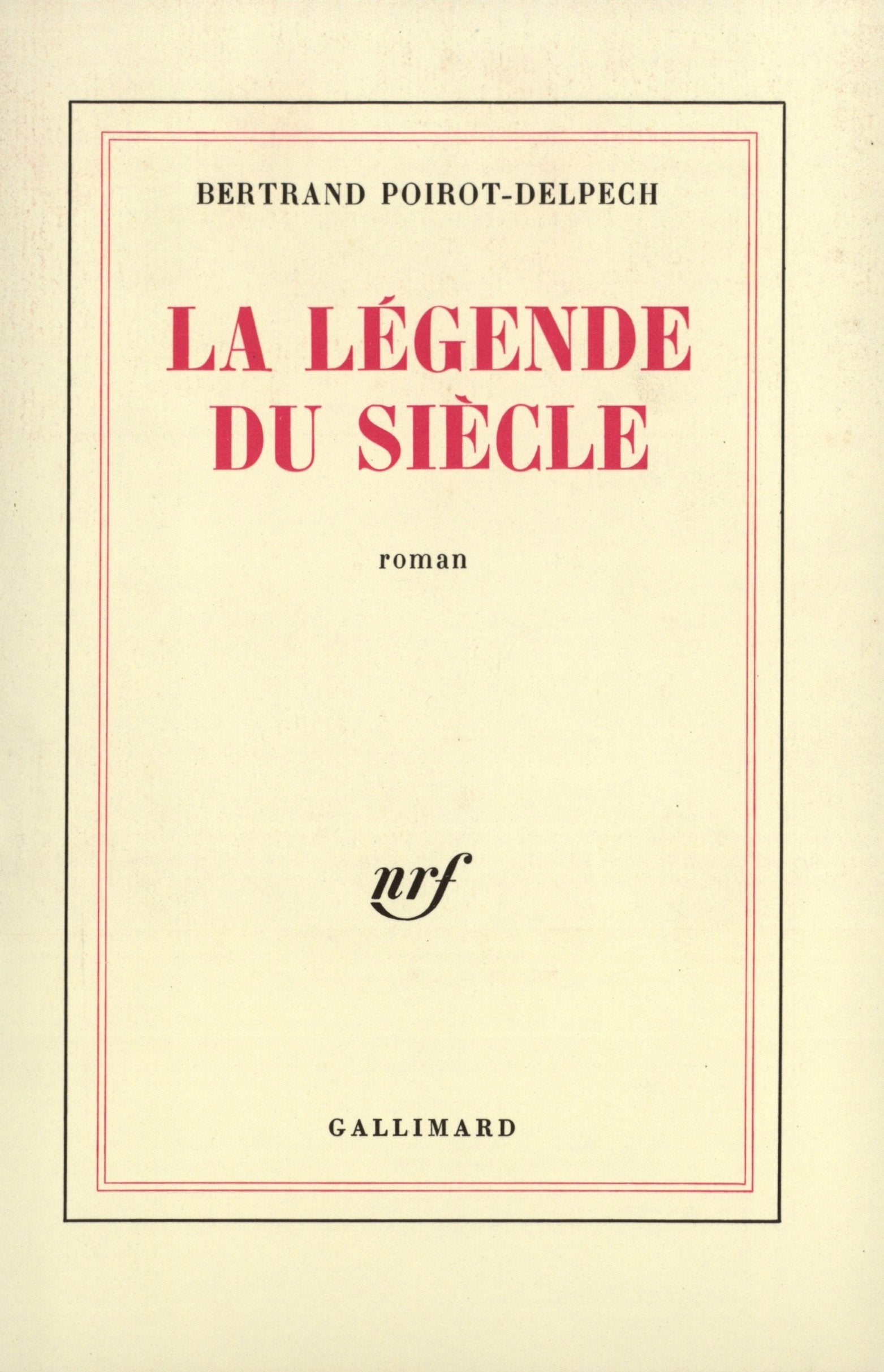 La Légende du siècle 9782070241064