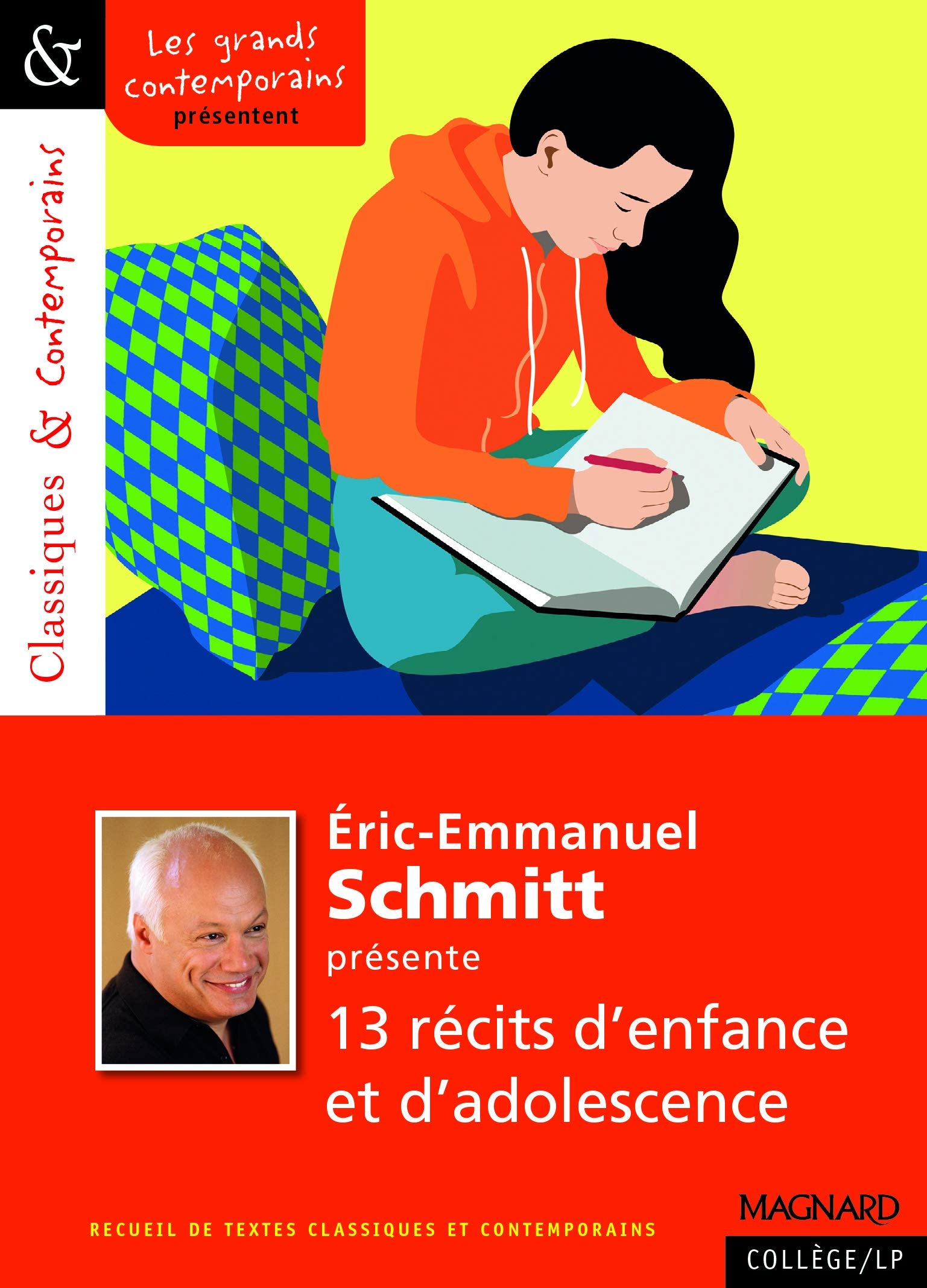 Éric-Emmanuel Schmitt présente 13 récits d'enfance et d'adolescence - Classiques et Contemporains 9782210743441