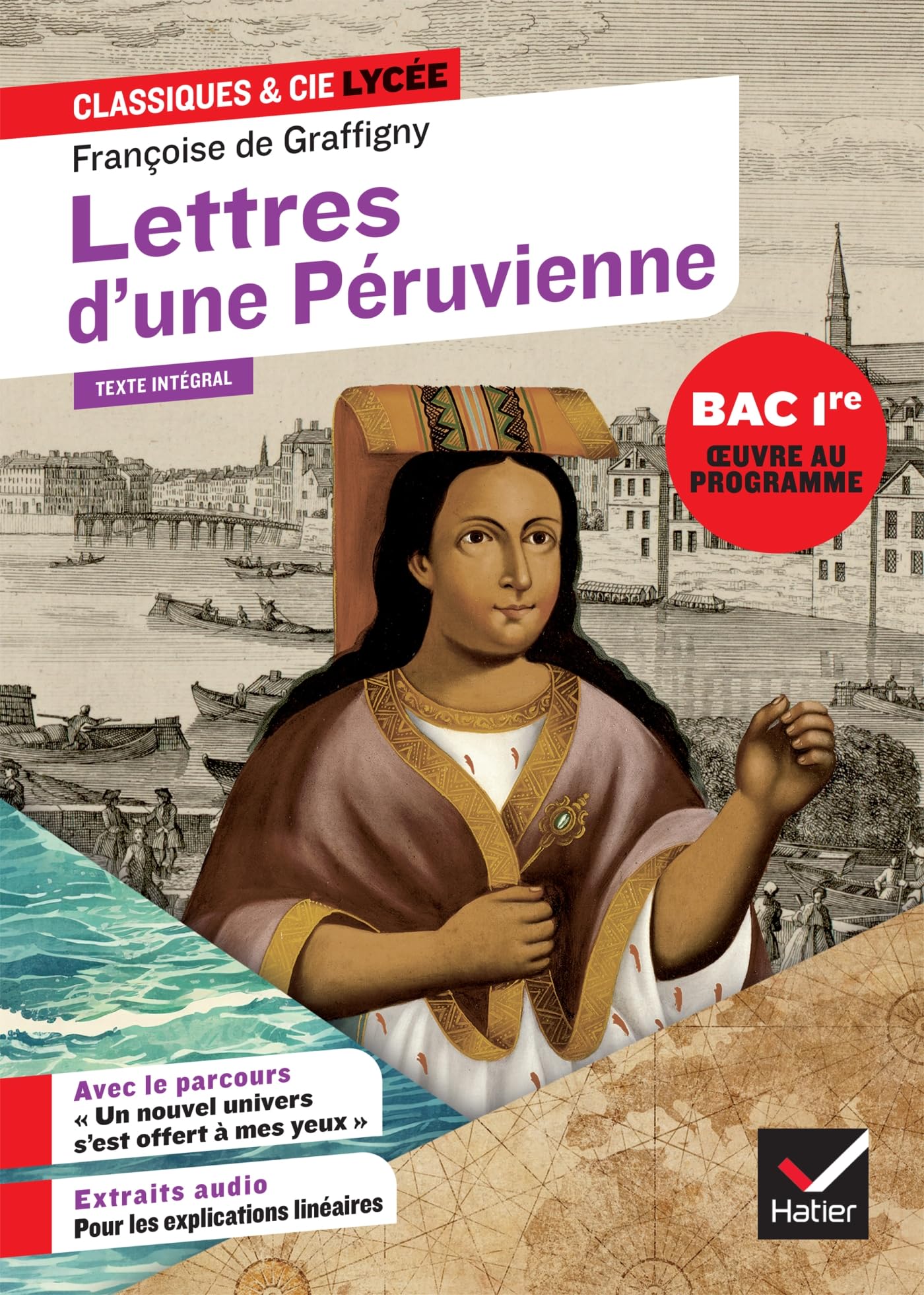 Lettres d'une Péruvienne (oeuvre au programme du Bac de français 2026, 1re): suivi du parcours « Un nouvel univers s'est offert à mes yeux » 9782401113435