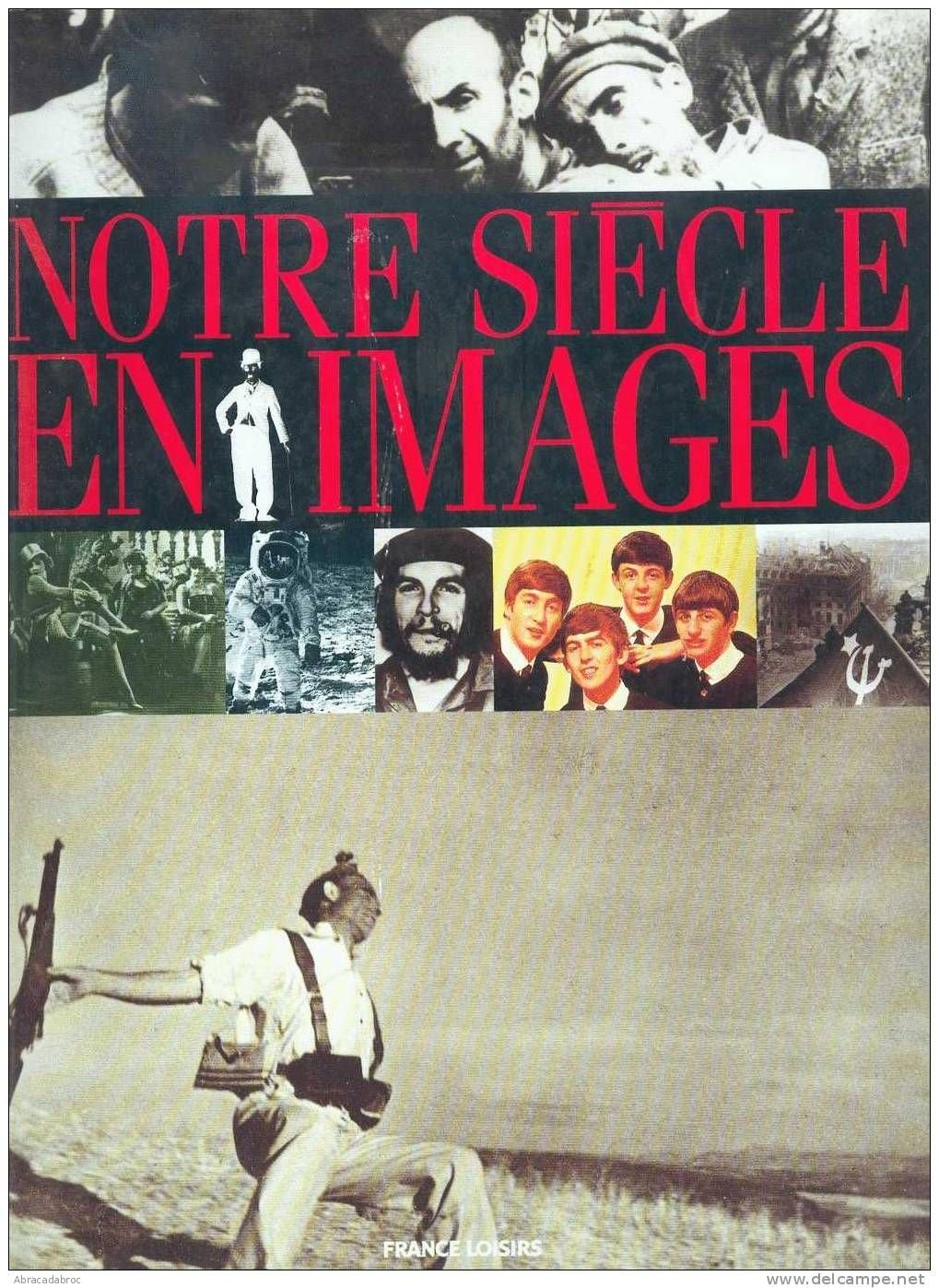 NOTRE SIECLE EN IMAGES 9782263023224