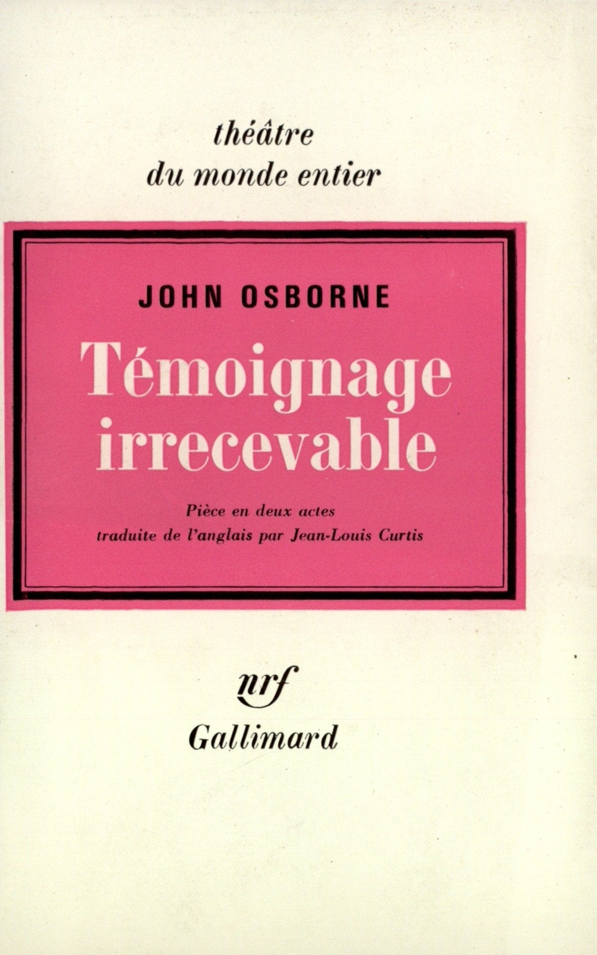 Témoignage irrecevable 9782070303434