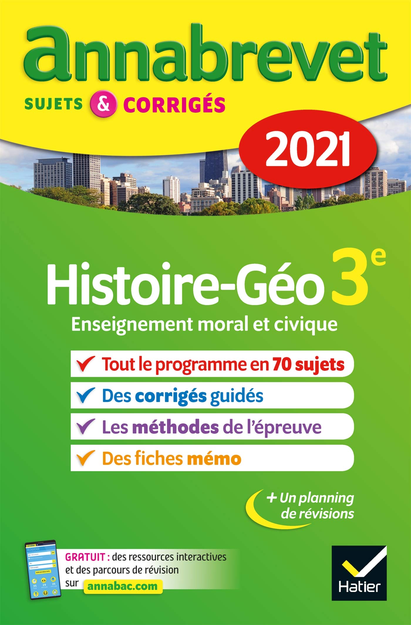 Annales du brevet Annabrevet 2021 Histoire-géographie EMC 3e: sujets, corrigés & conseils de méthode 9782401064256