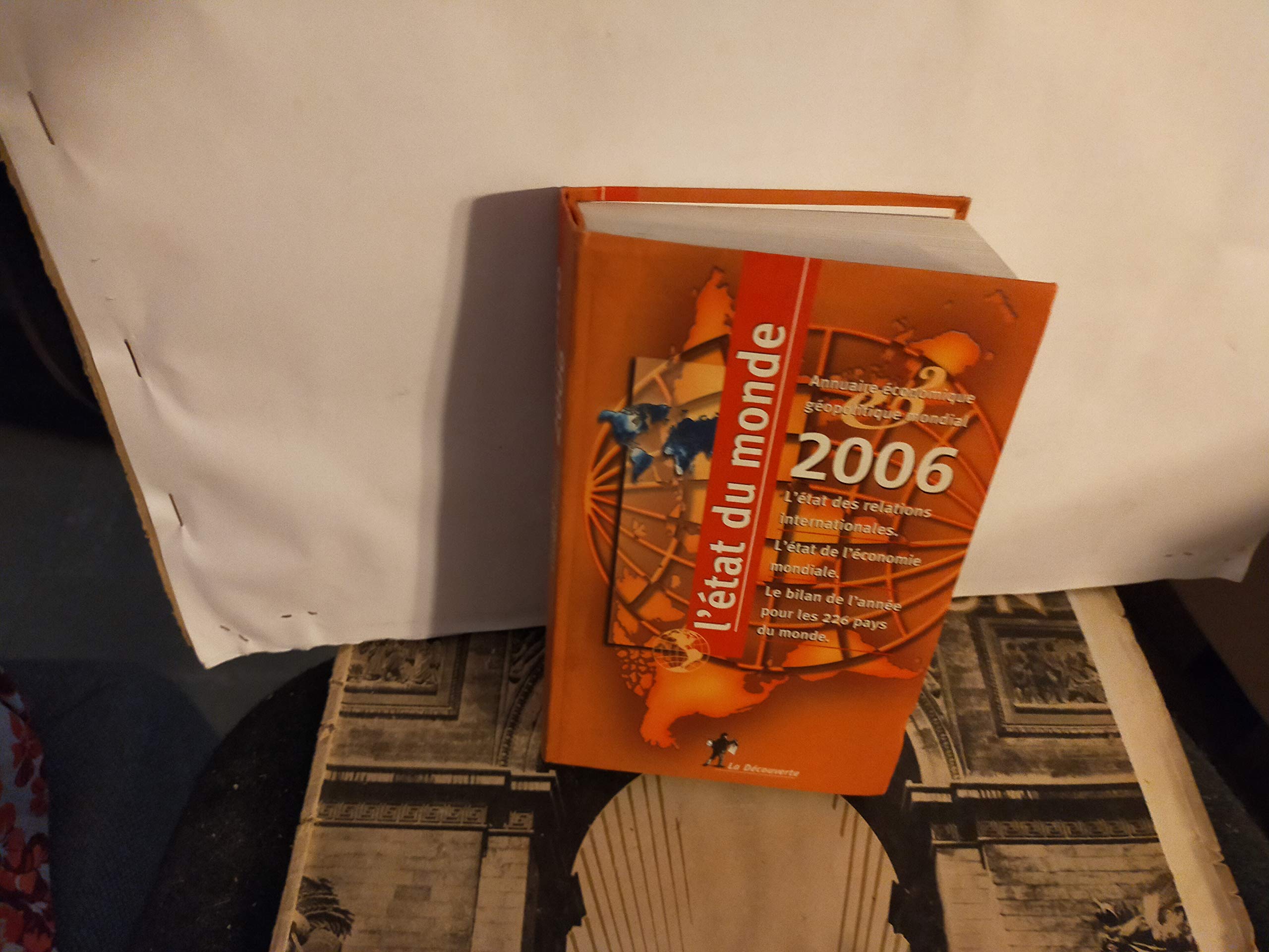 L'Etat du monde: Annuaire économique géopolitique mondial 9782707146441