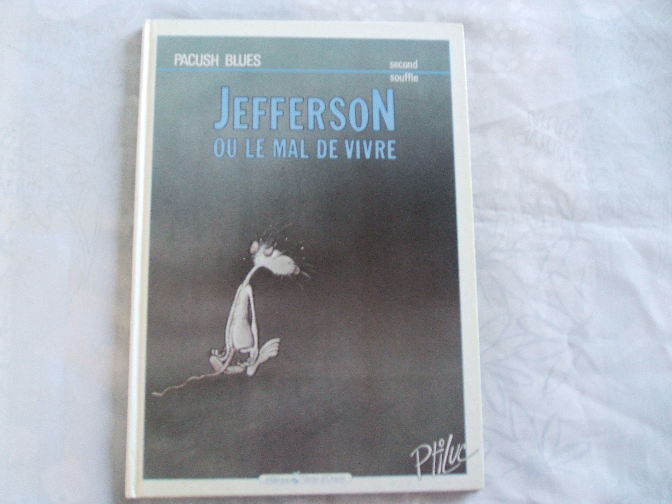 Jefferson ou le mal de vivre 9782869670020