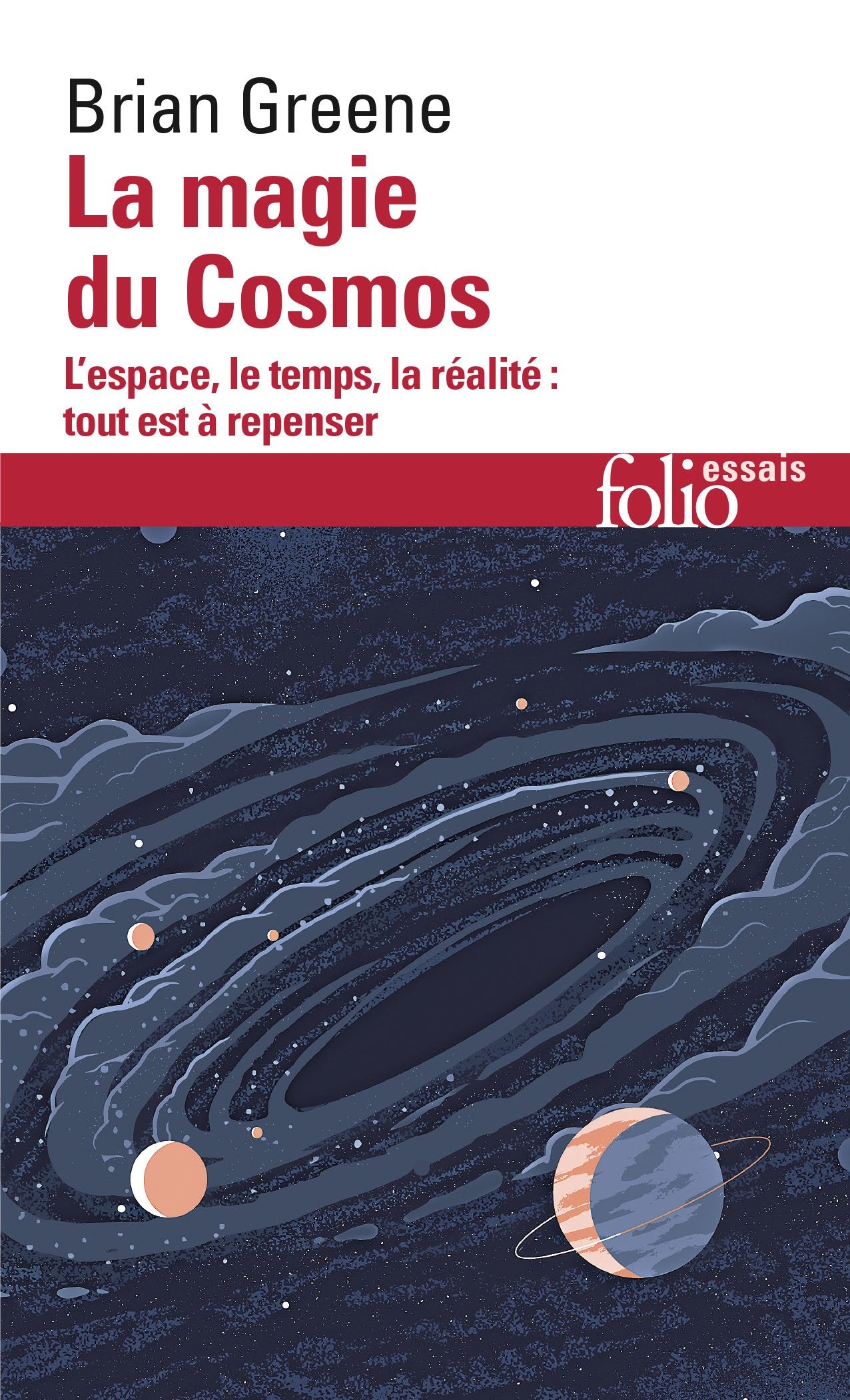 La magie du Cosmos : L'espace, le temps, la réalité : tout est à repenser 9782070347513