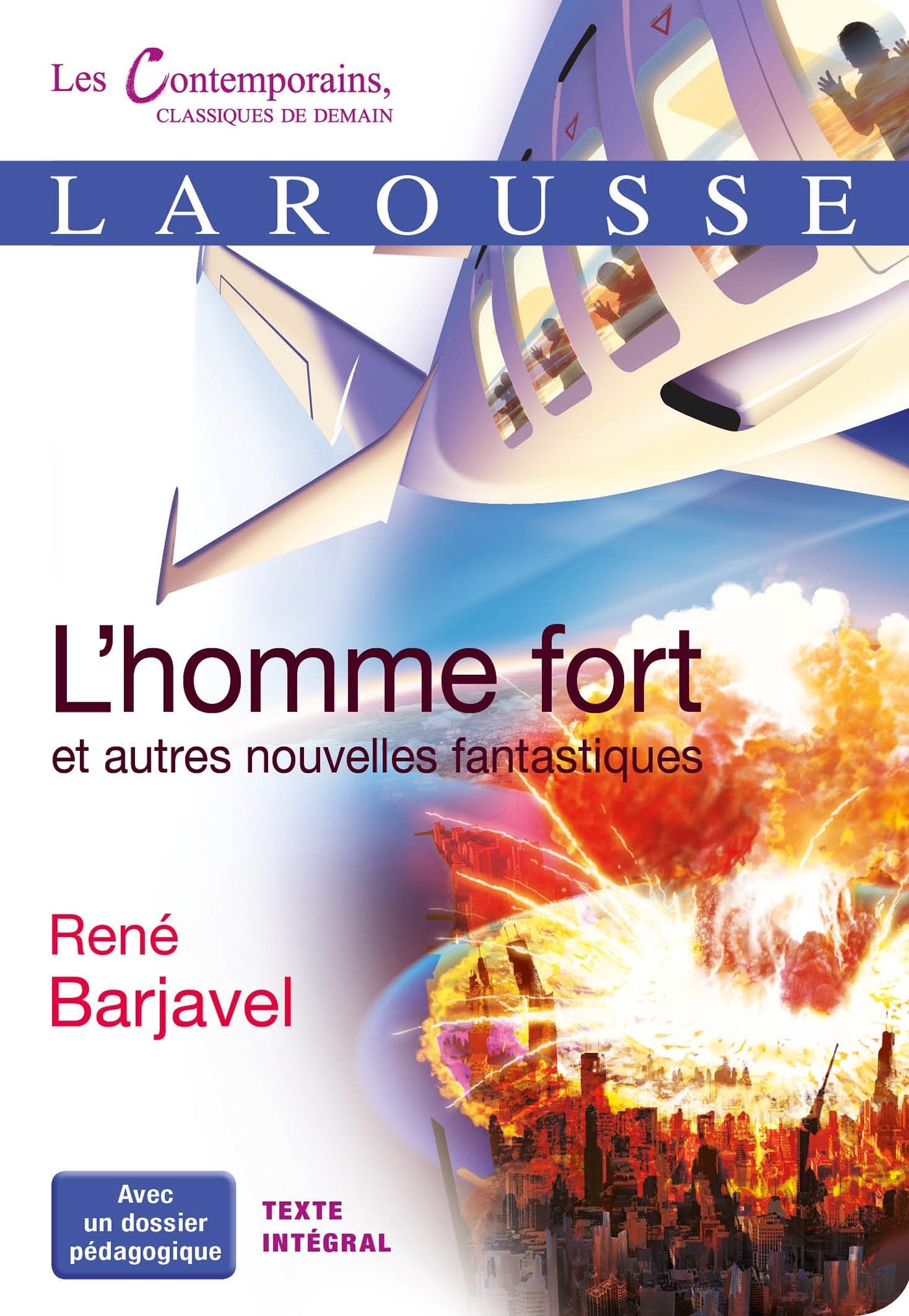 L'homme fort et autres nouvelles fantastiques 9782035913487