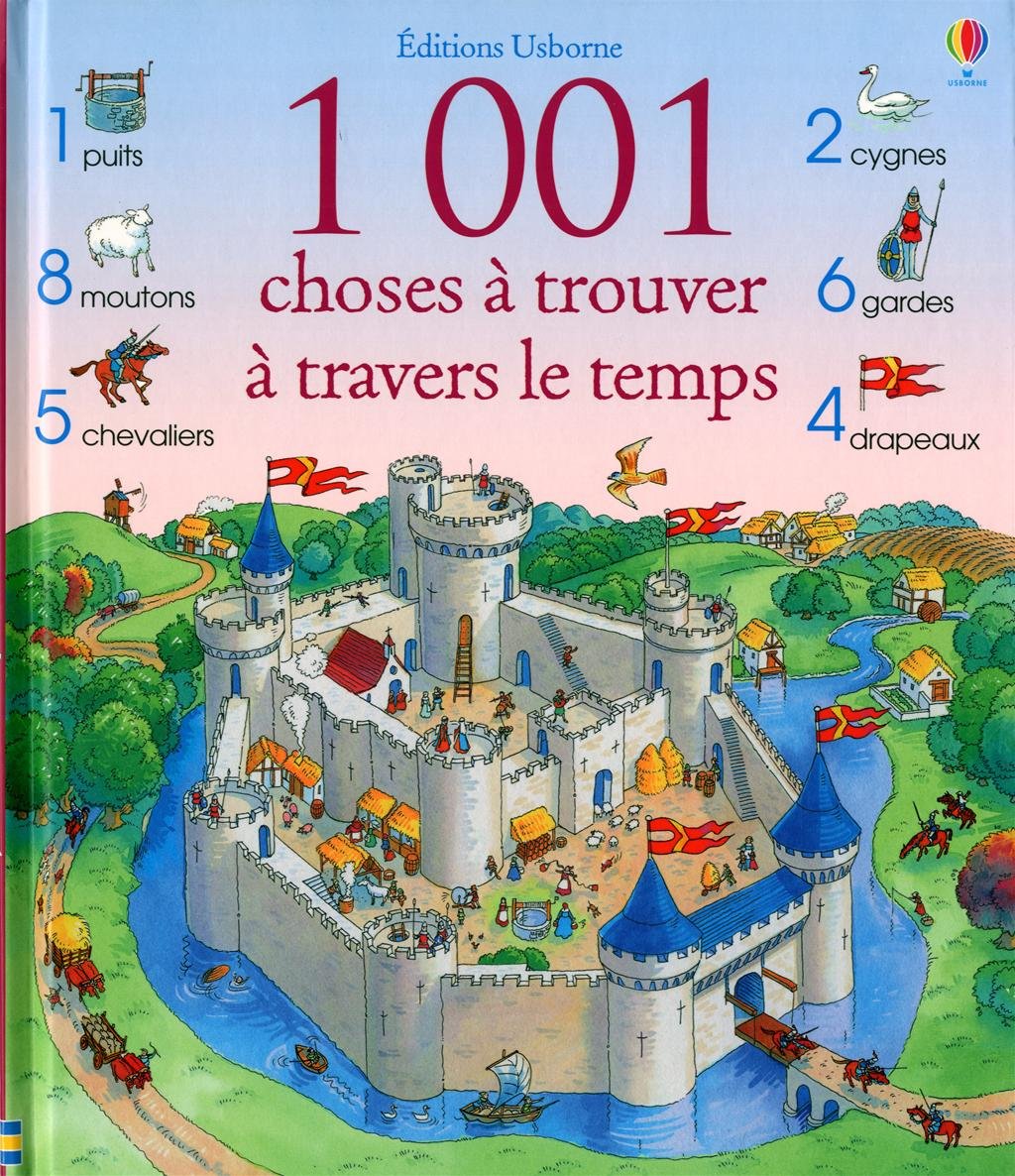 1.001 choses à trouver à travers le temps 9781409540304