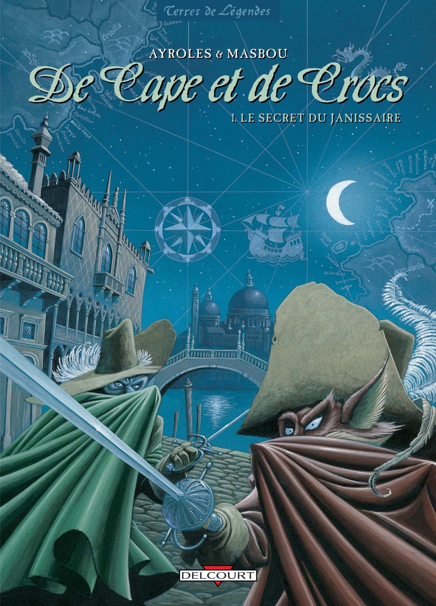 De Cape et de Crocs, tome 1 : Le secret du Janissaire 9782840550594