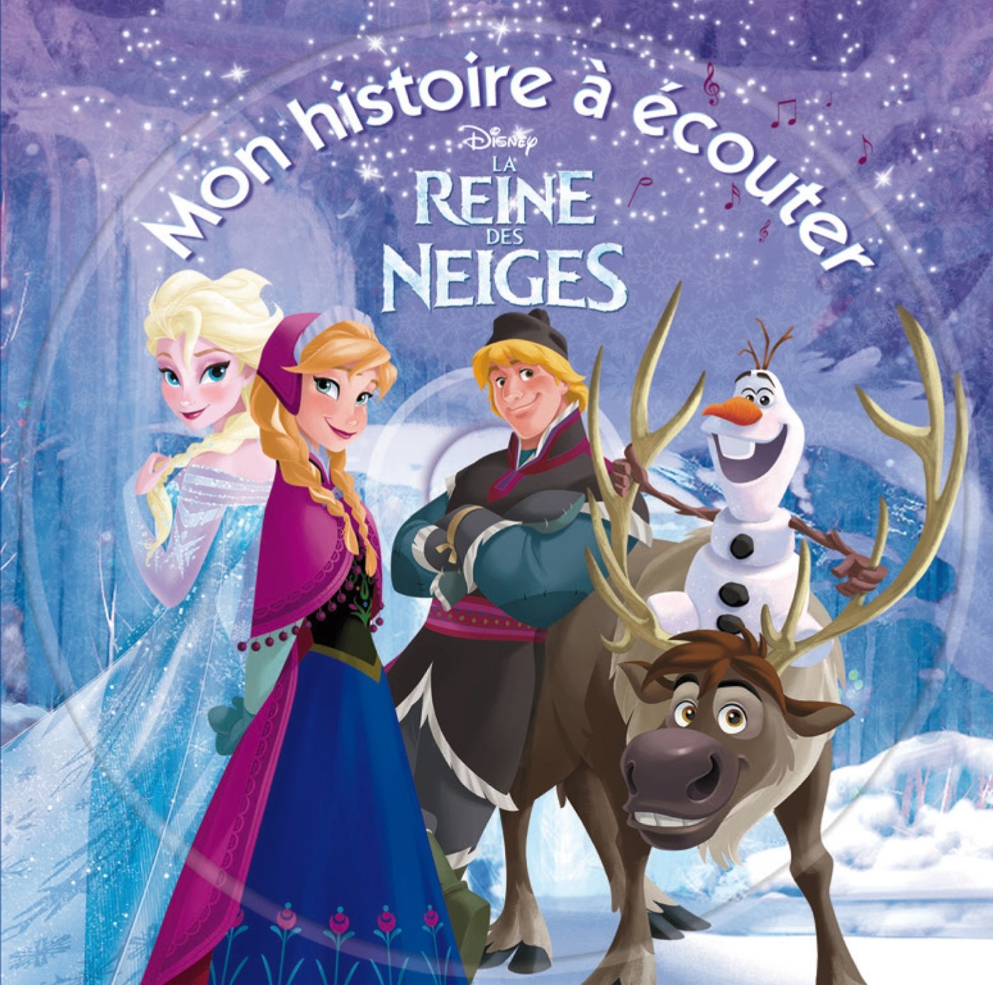 LA REINE DES NEIGES - Mon Histoire à Écouter - L'histoire du film - Livre CD - Disney 9782014645460