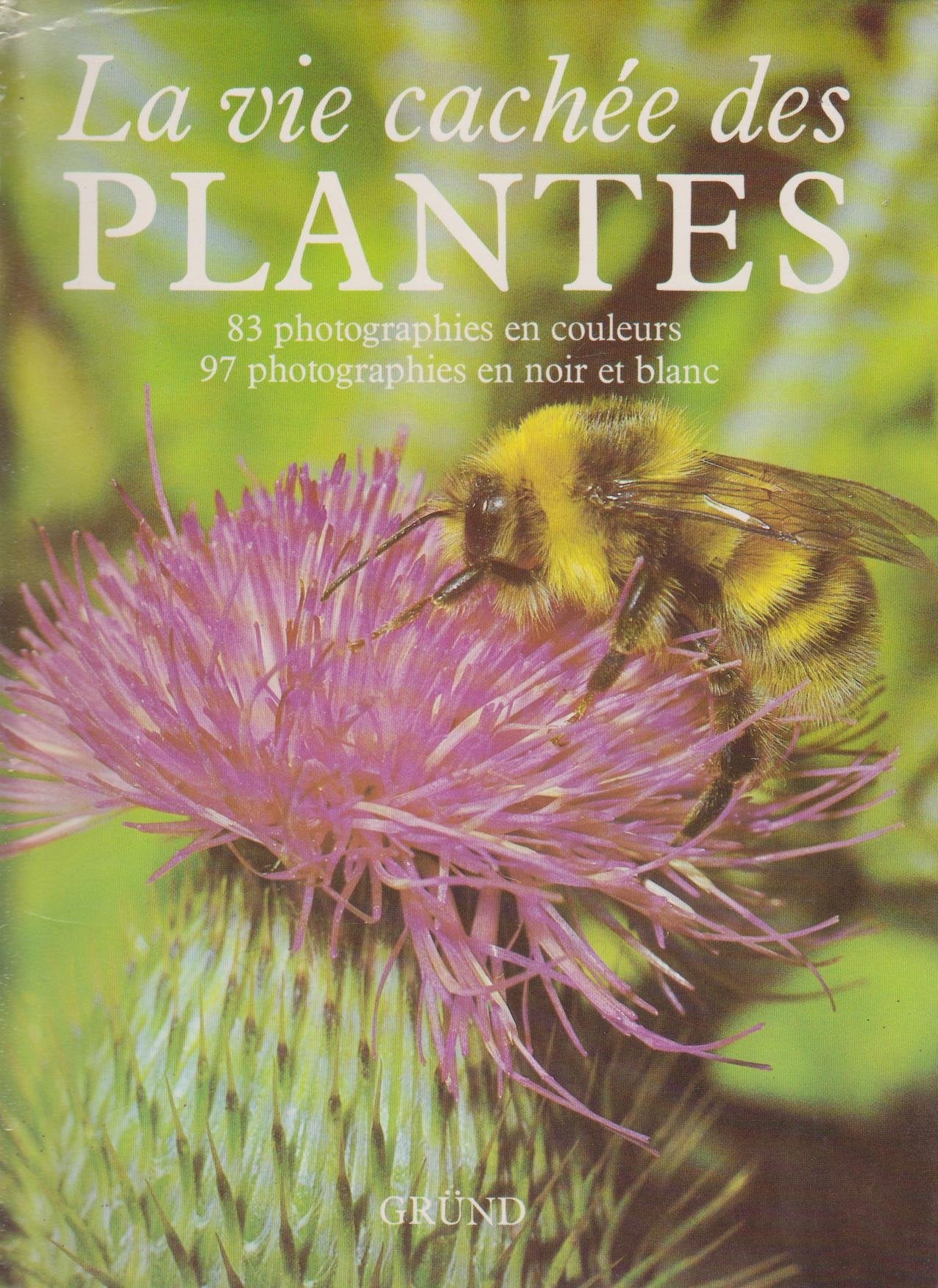 La vie cachée des plantes 9782700022018