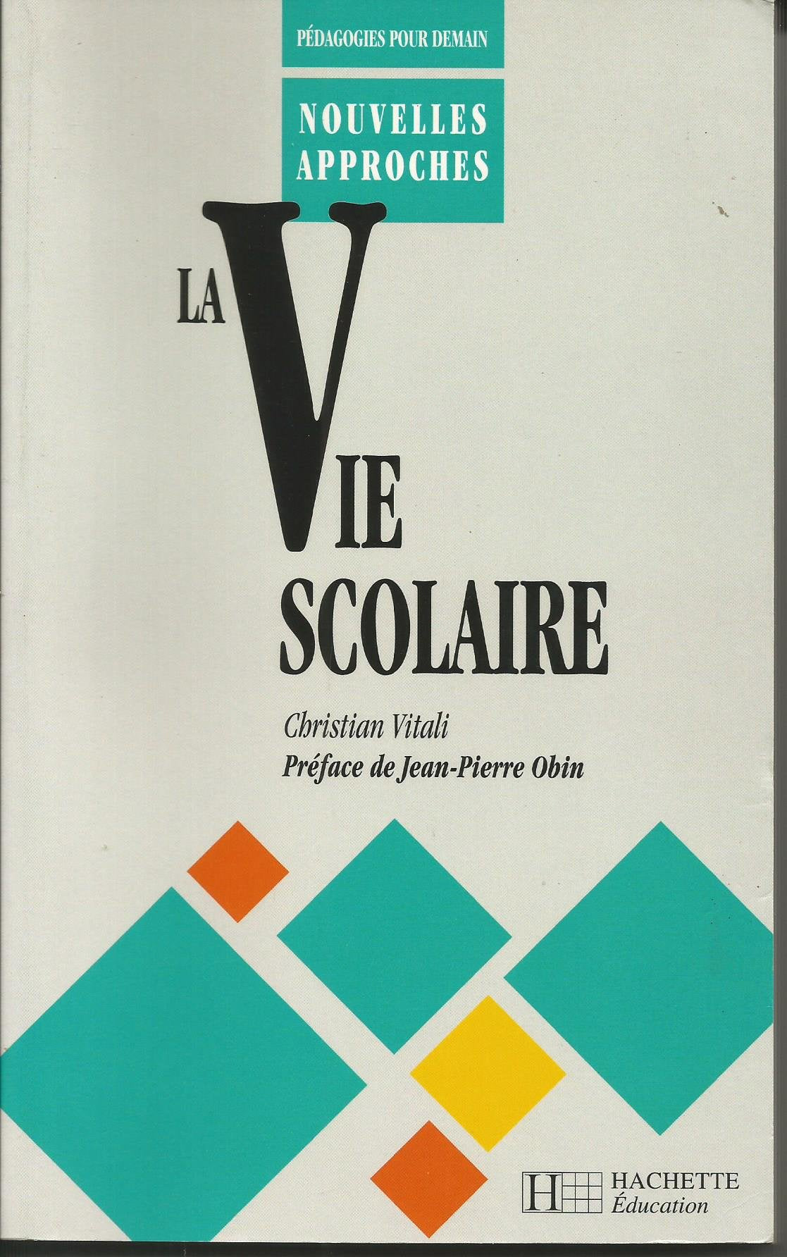 La Vie scolaire 9782011704726