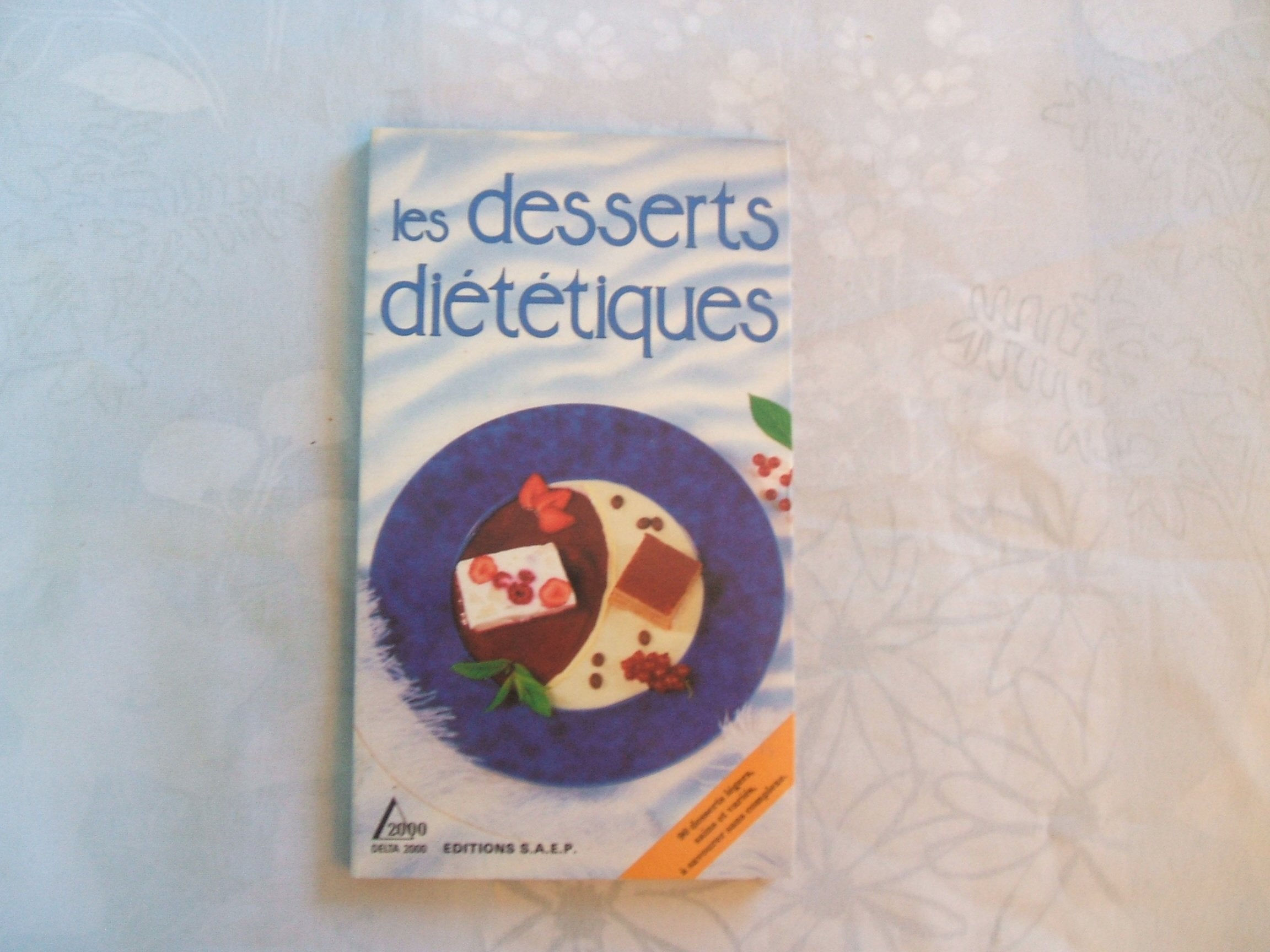 Les desserts diététiques 9782737220593