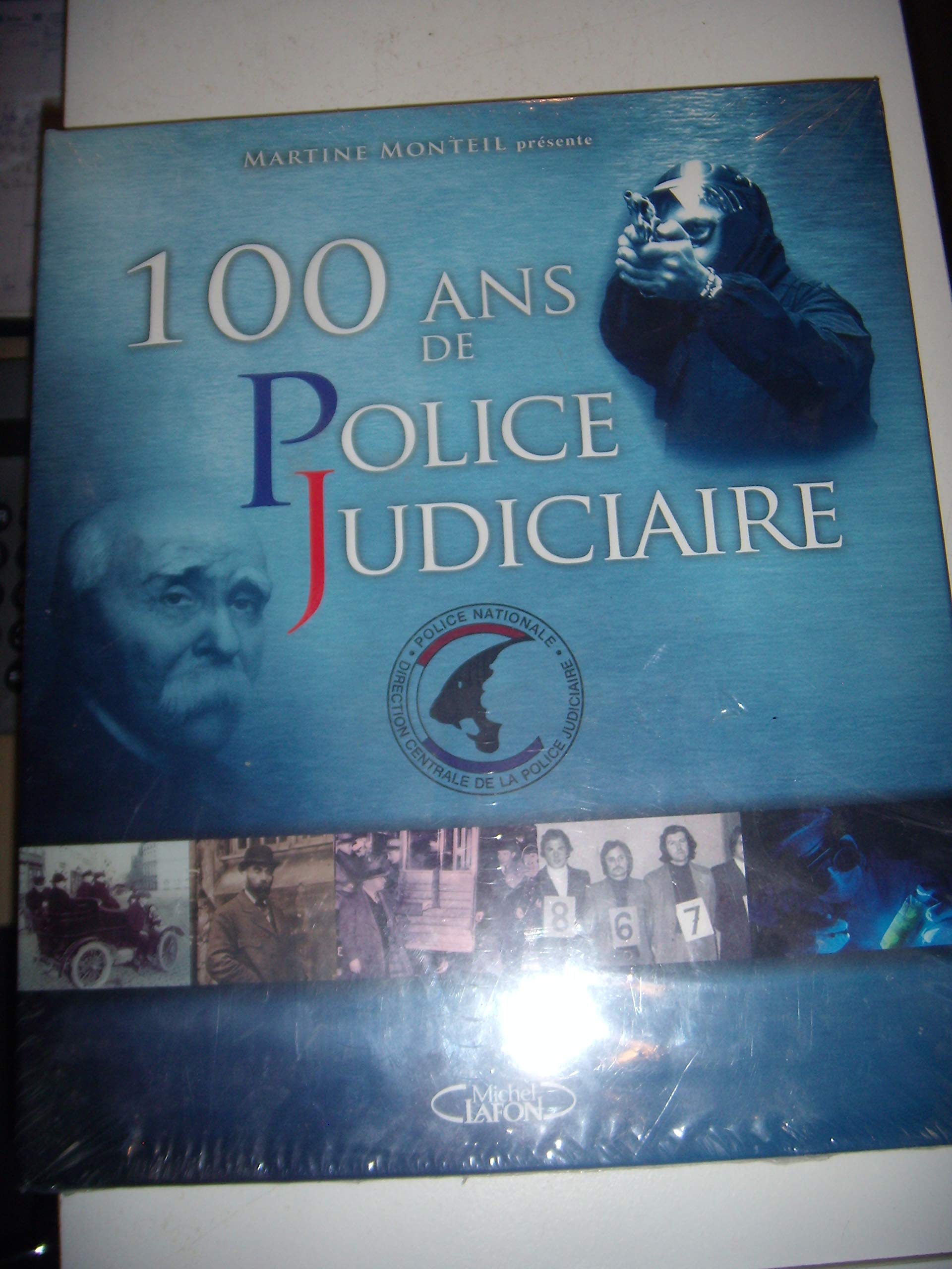 100 ans de police judiciaire 9782749906898