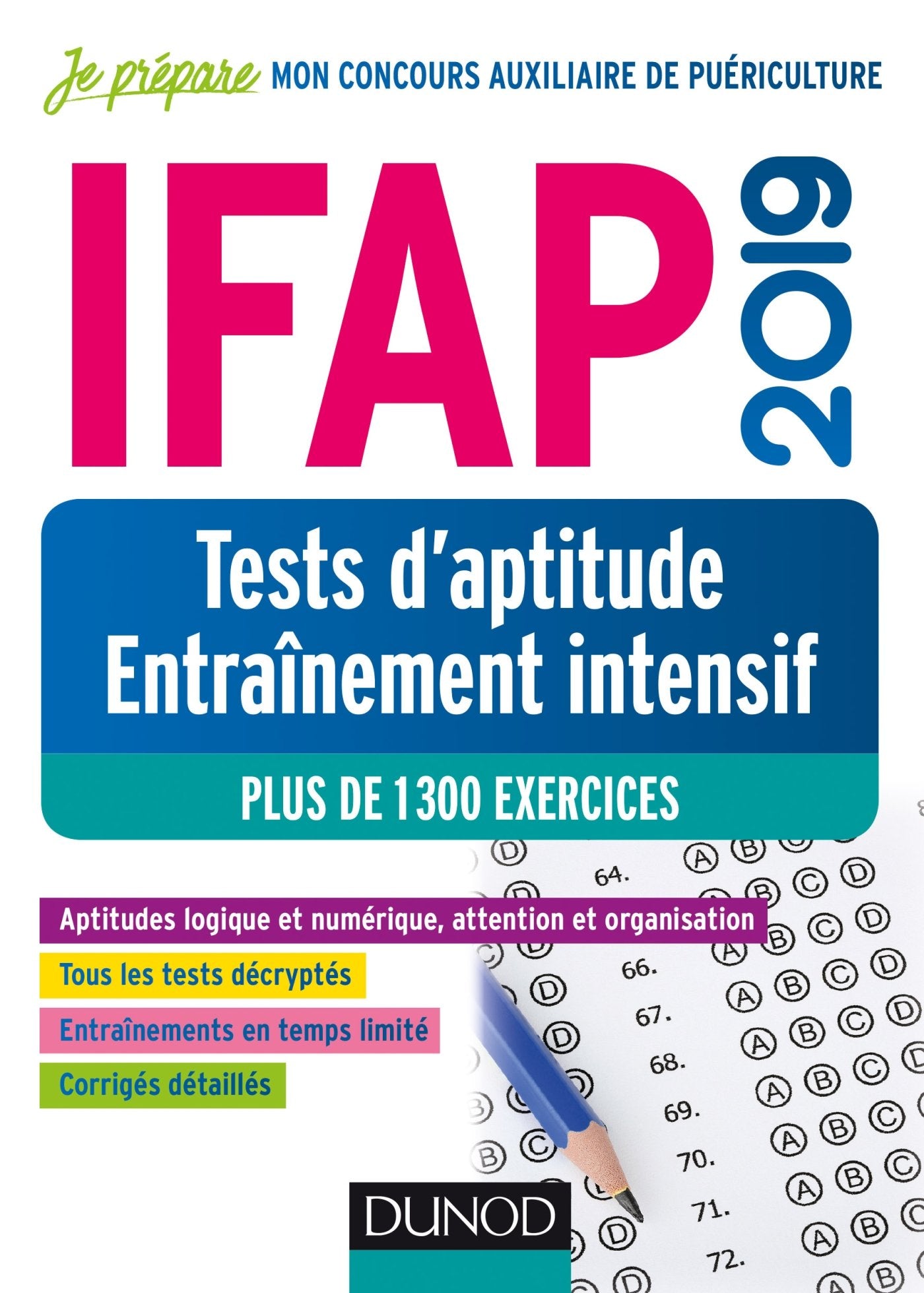 IFAP Tests d'aptitude - Entraînement intensif - Concours Auxiliaire de puériculture: Concours Auxiliaire de puériculture - Plus de 1300 exercices 9782100784264