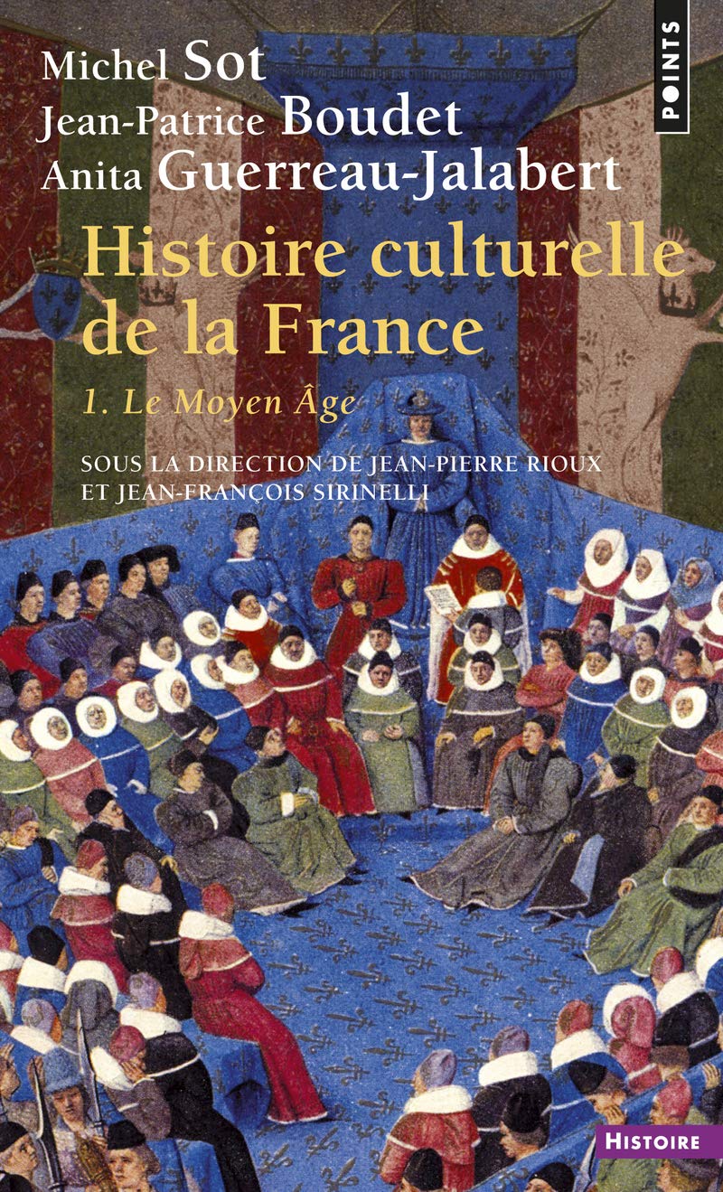 Histoire culturelle de la France, tome 1: Le Moyen Âge 9782020826754