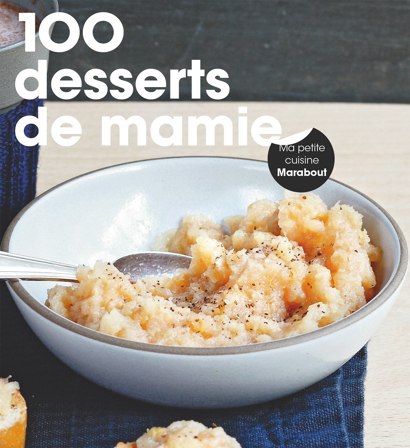 100 gâteaux et desserts de mamie 9782501100489