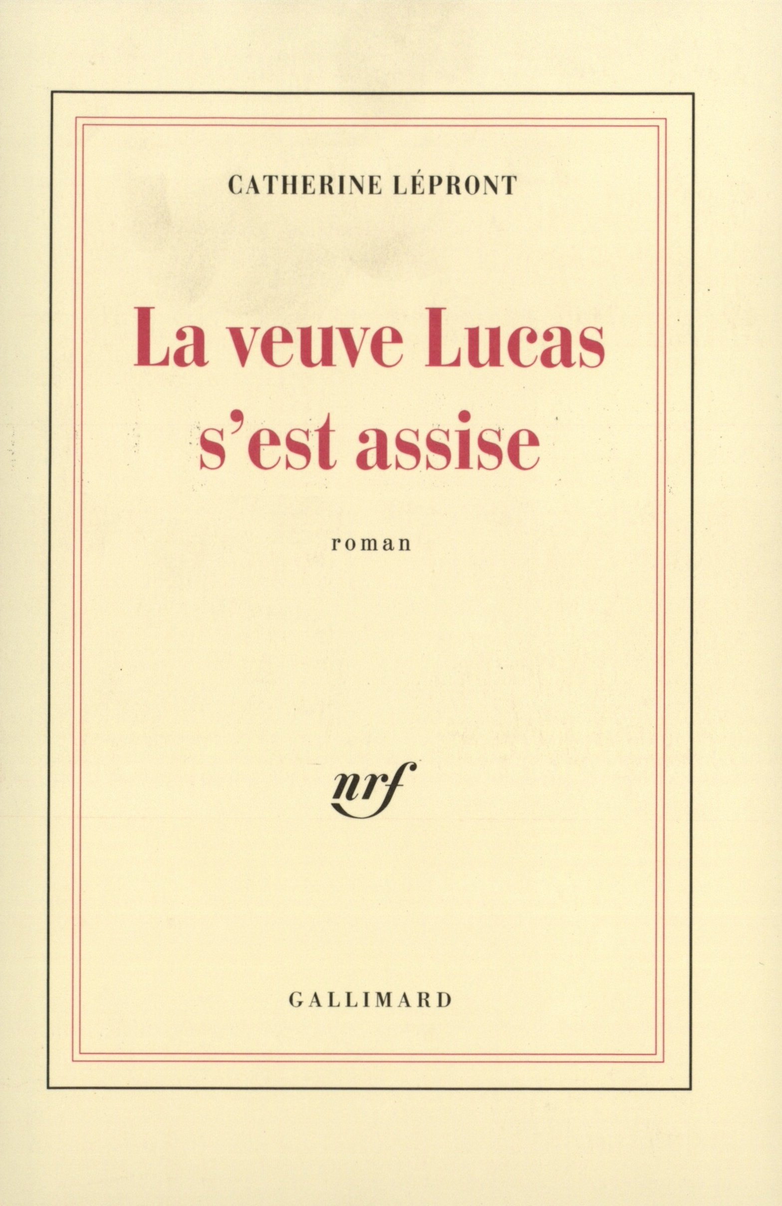 La veuve Lucas s'est assise 9782070715619