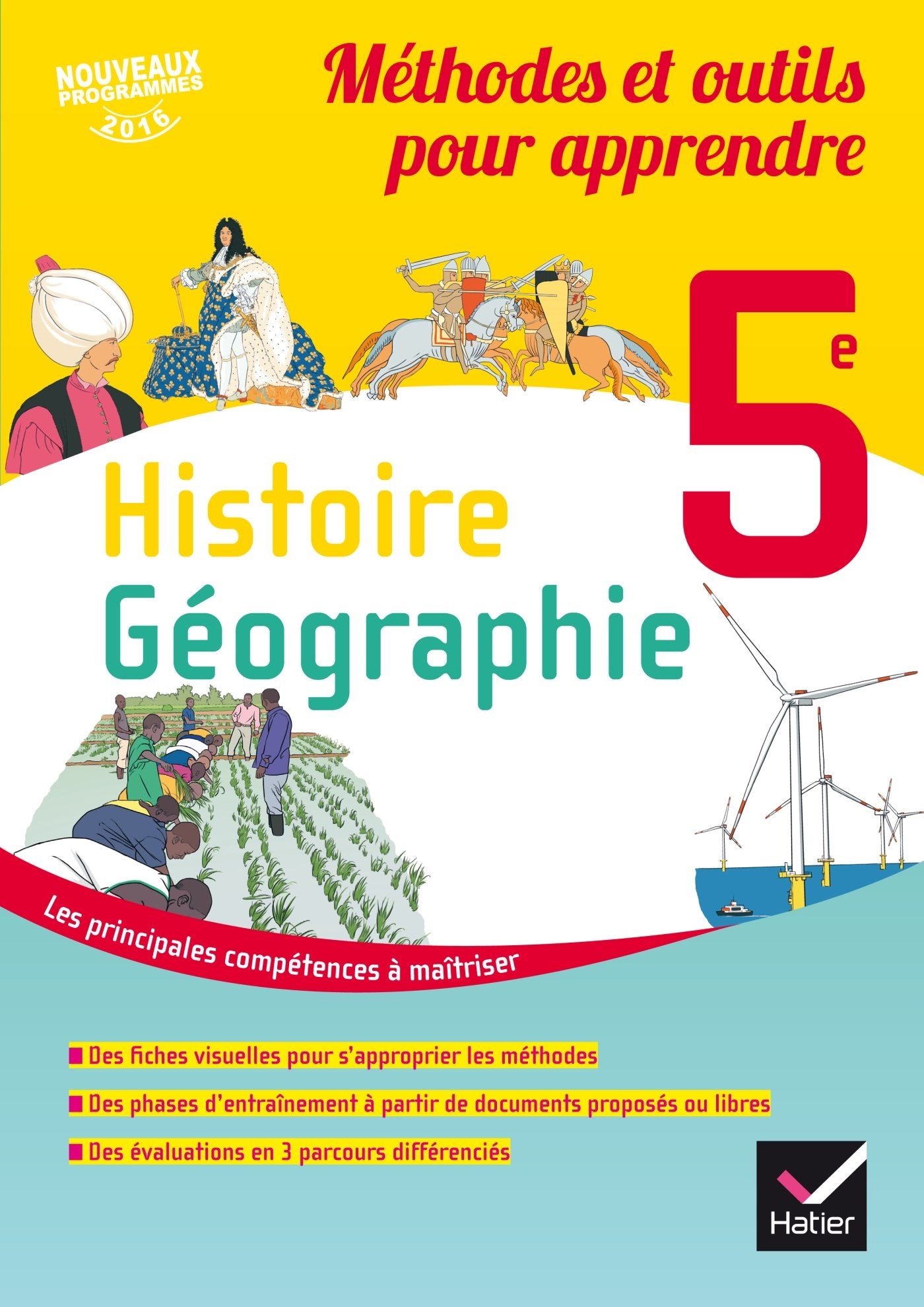 Méthodes et outils pour apprendre - Histoire-Géographie 5e Éd. 2017 - Cahier élève 9782401000582
