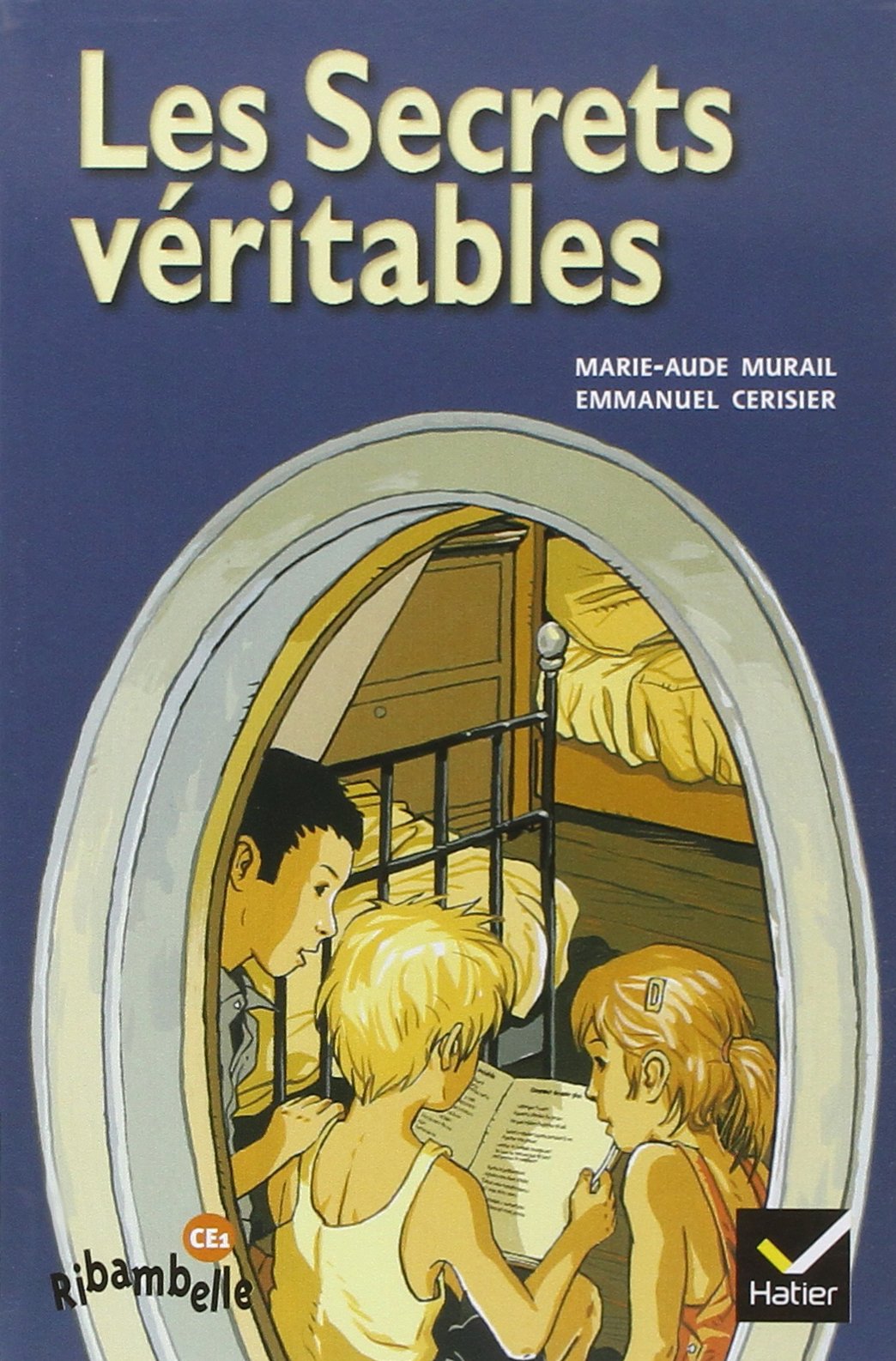 Les Secrets véritables, CE1 9782218741111