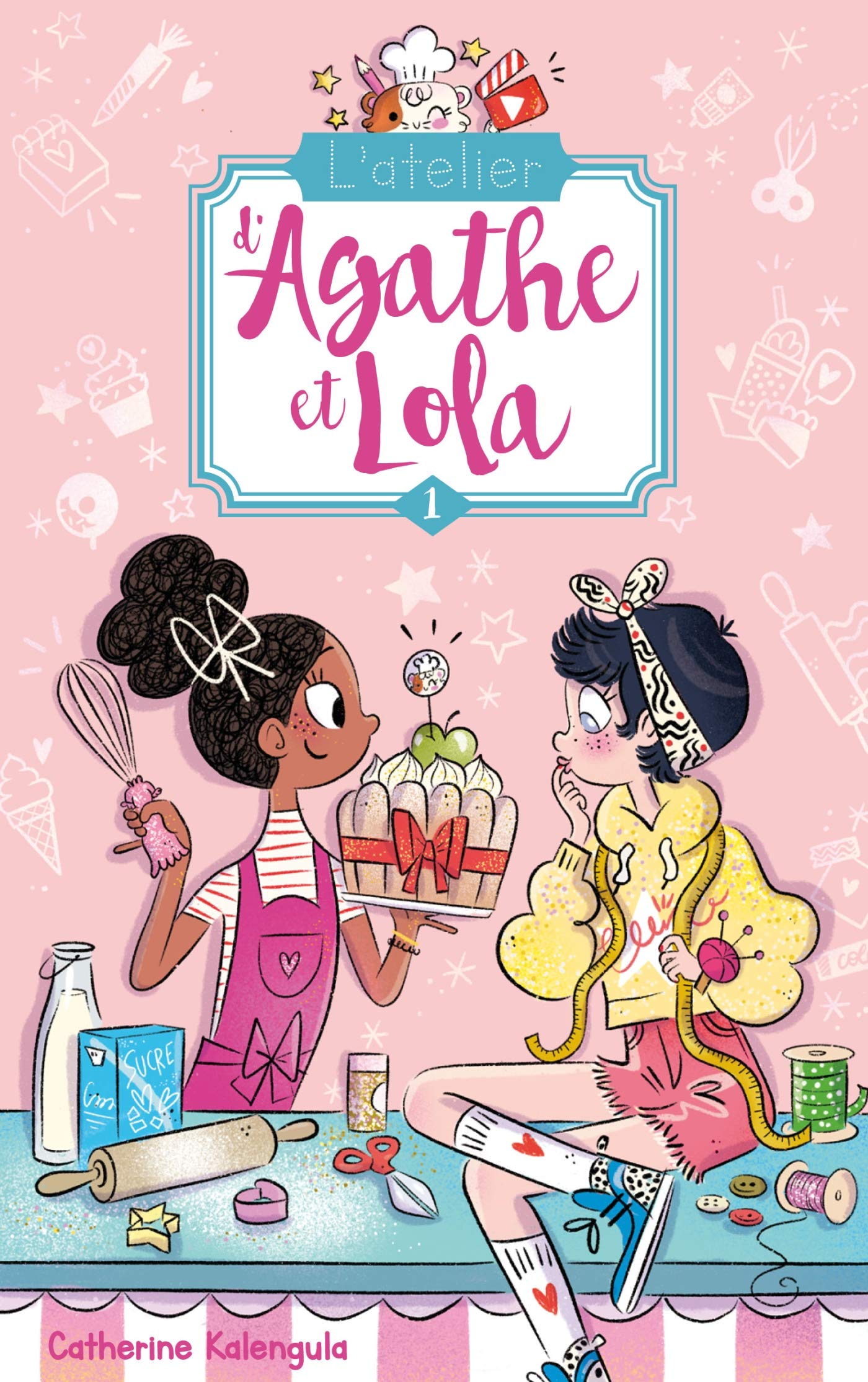 L'atelier d'Agathe et Lola - Tome 1 - Soeurs de coeur 9782017108412