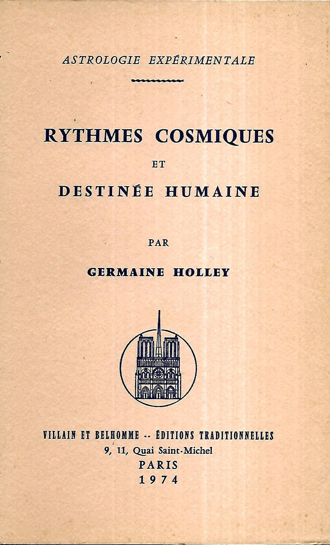 Rythmes cosmiques et destinée humaine : Astrologie expérimentale 