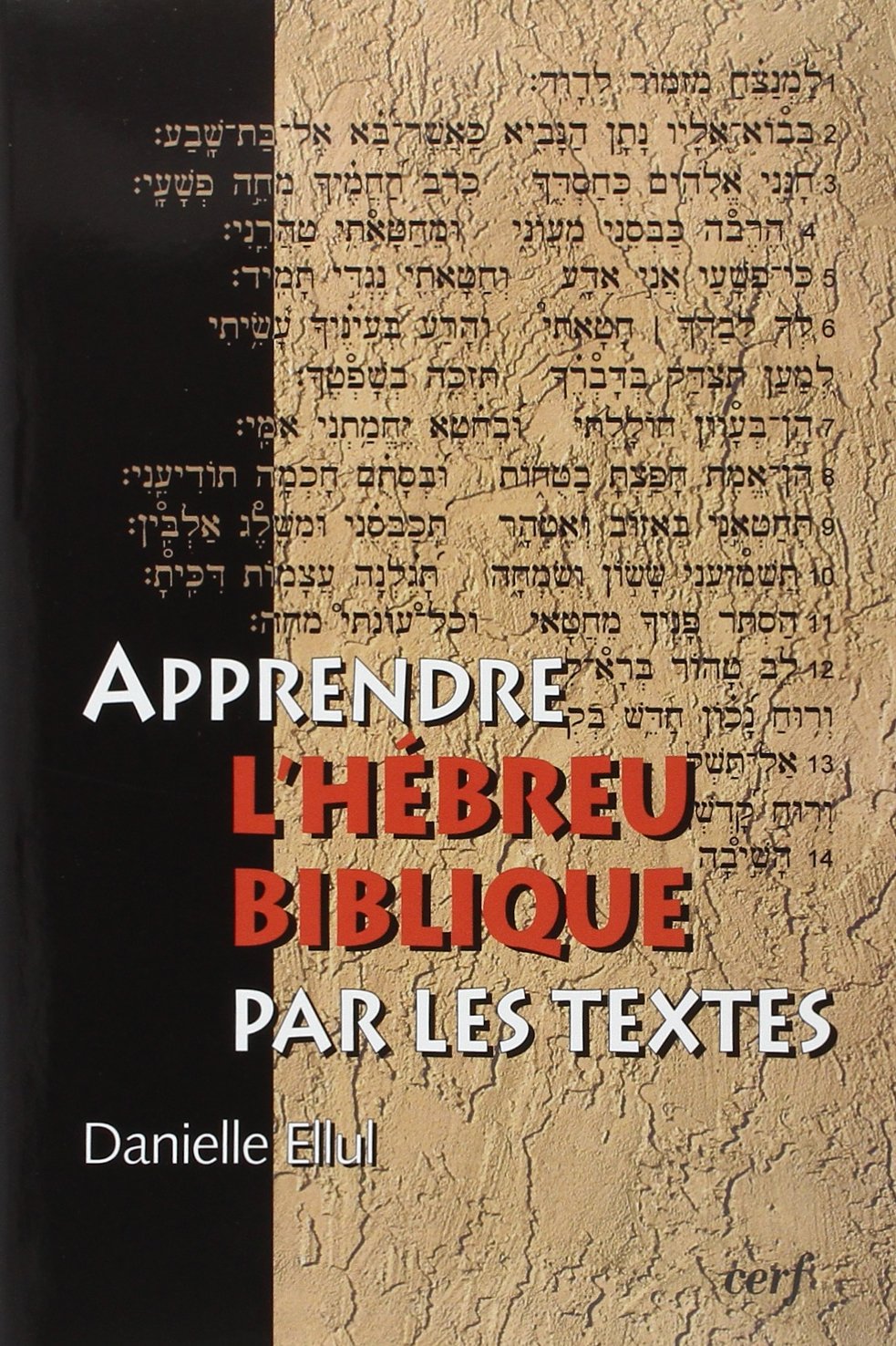 Apprendre l'Hébreu biblique par les textes (1livre + 1CD audio) 9782204072717