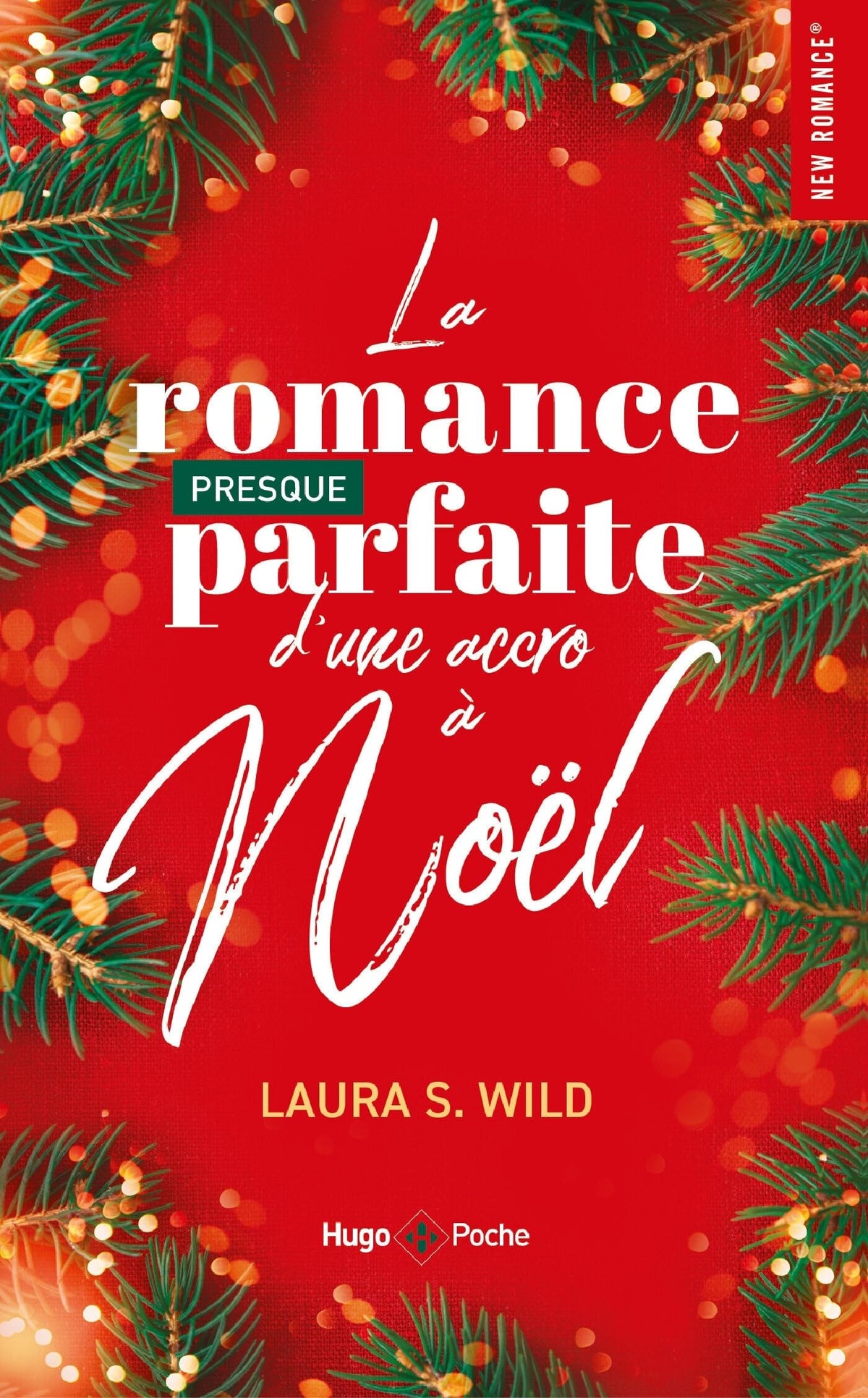 La romance presque parfaite d'une accro à Noël - poche 9782755692372
