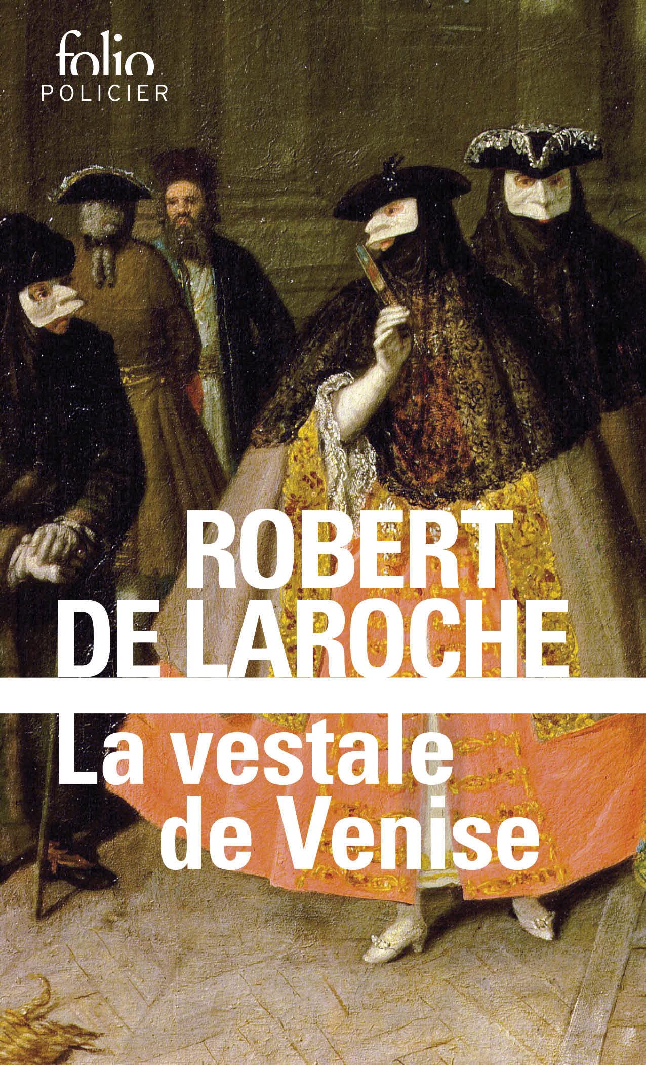 La Vestale de Venise: Une enquête de Flavio Foscarini 9782072952074