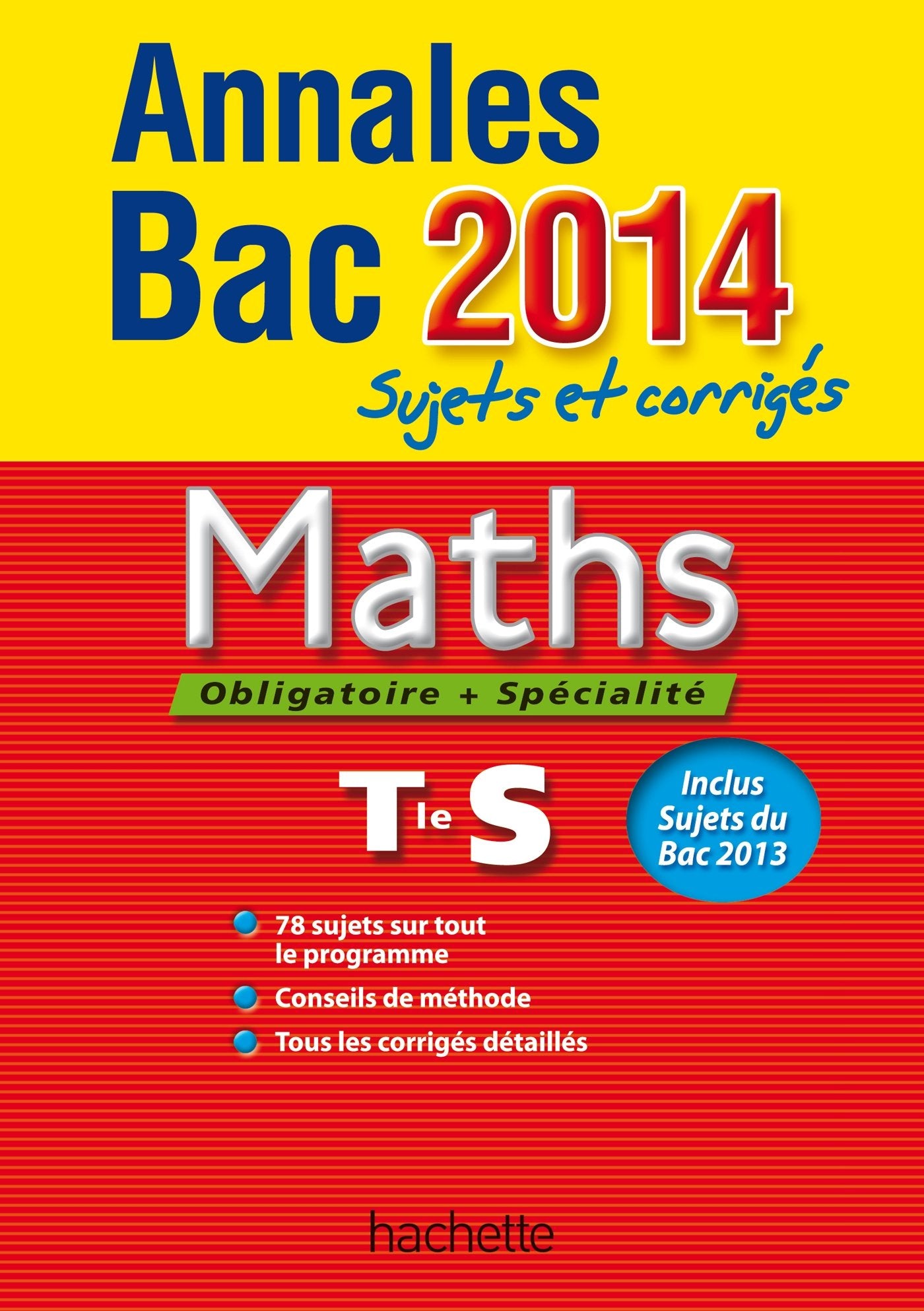 Maths Tle S: Sujets et corrigés 9782011700513