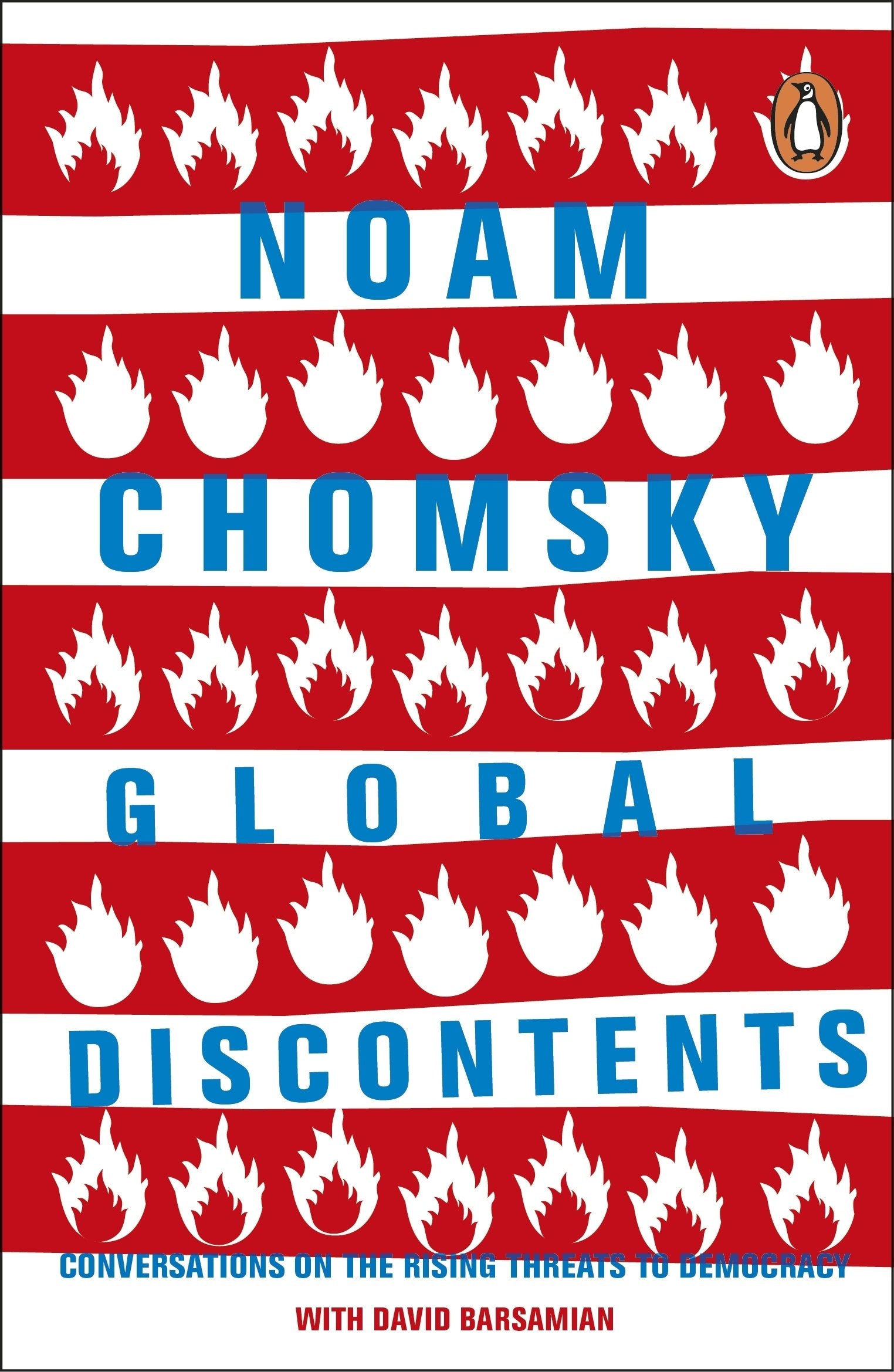 Global Discontents: Conversations on the Rising Threats to Democracy 9780241981993