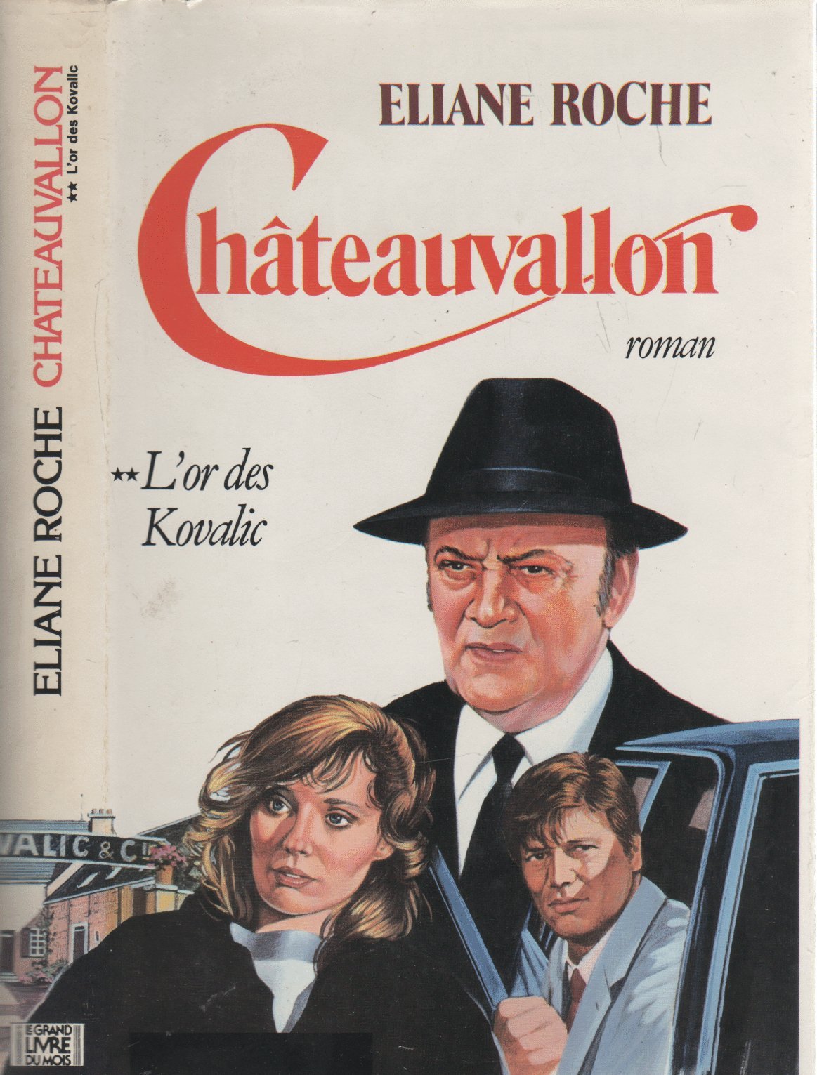 Châteauvallon, Tome 2 : L'or des Kovalic 9782221047507