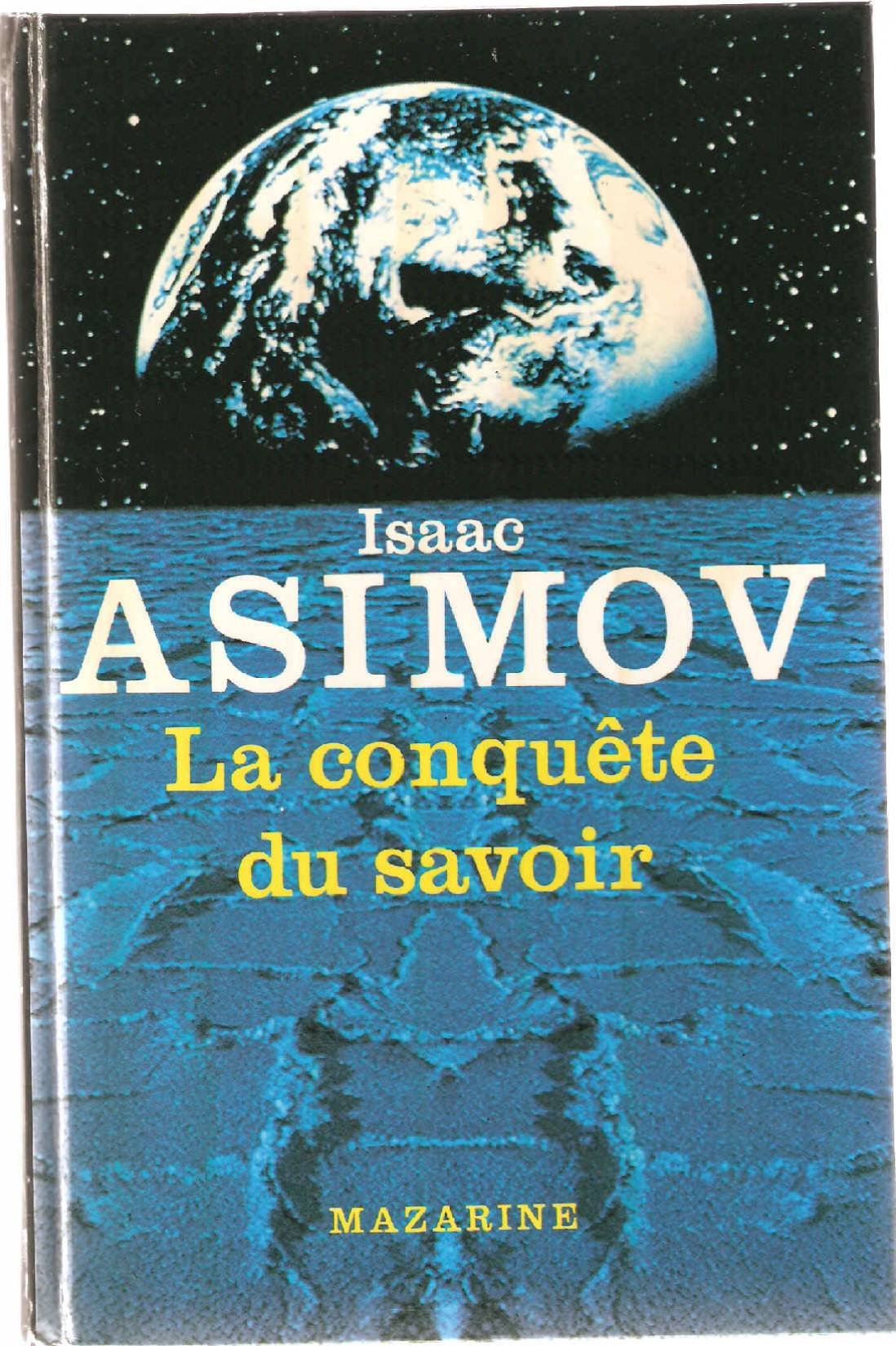 La conquête du savoir - Traduit de l'américain par Jacques Guiod 9782863740989