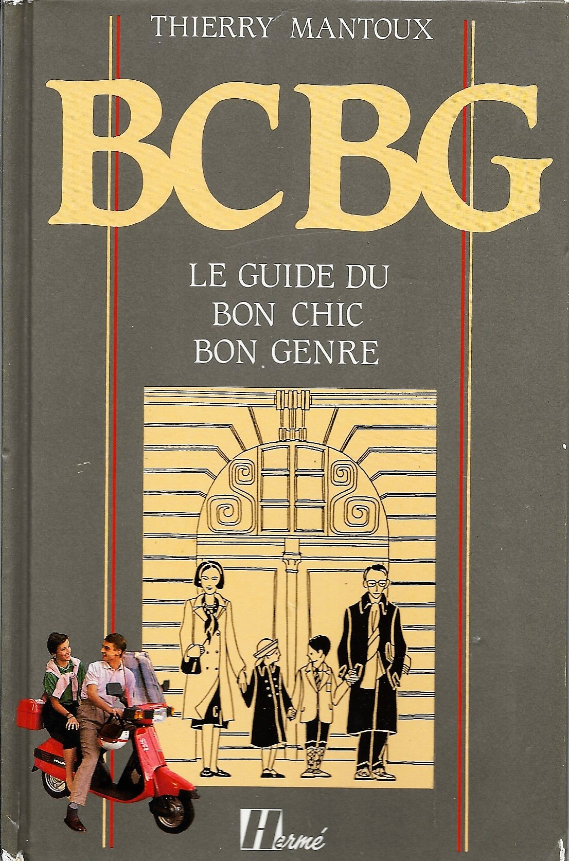 B.c.b.g. : le guide du bon chic bon genre 9782866650032