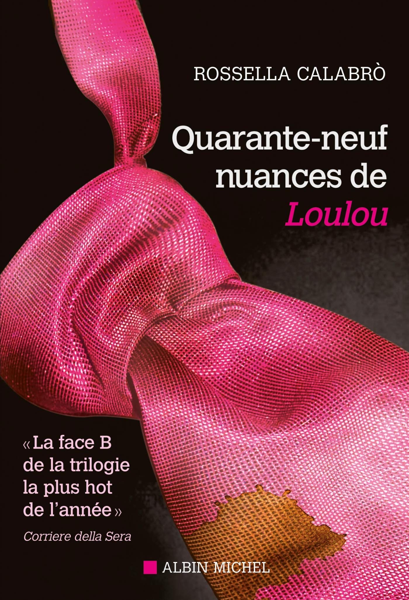 Quarante-neuf nuances de Loulou 9782226246837