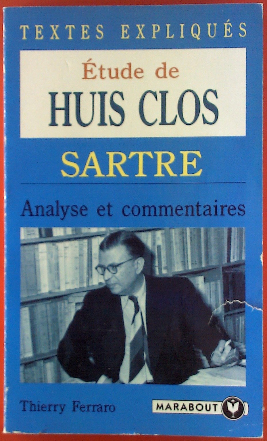 Étude de "Huis Clos", Jean-Paul Sartre 9782501019170