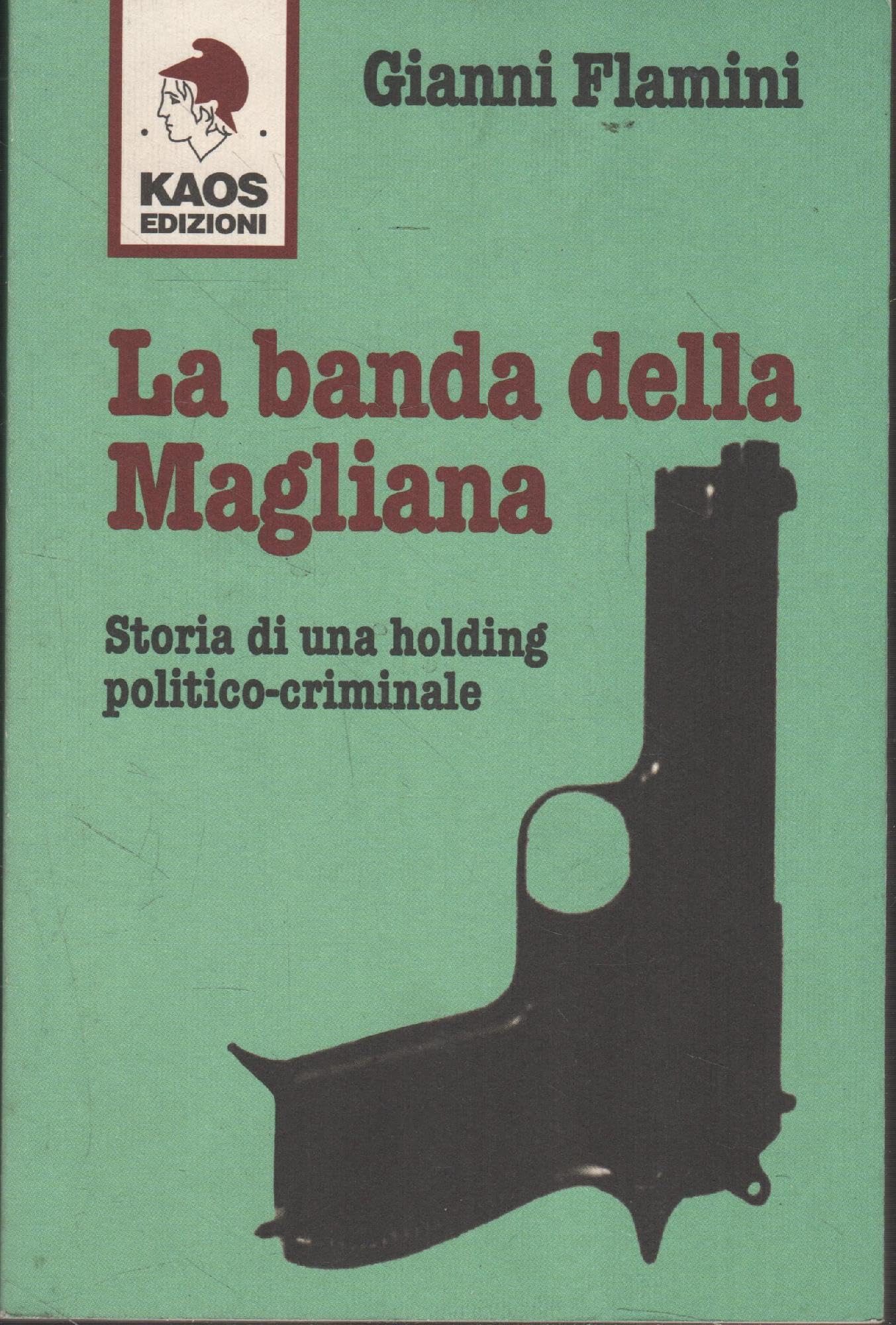 La banda della Magliana 9788879531115