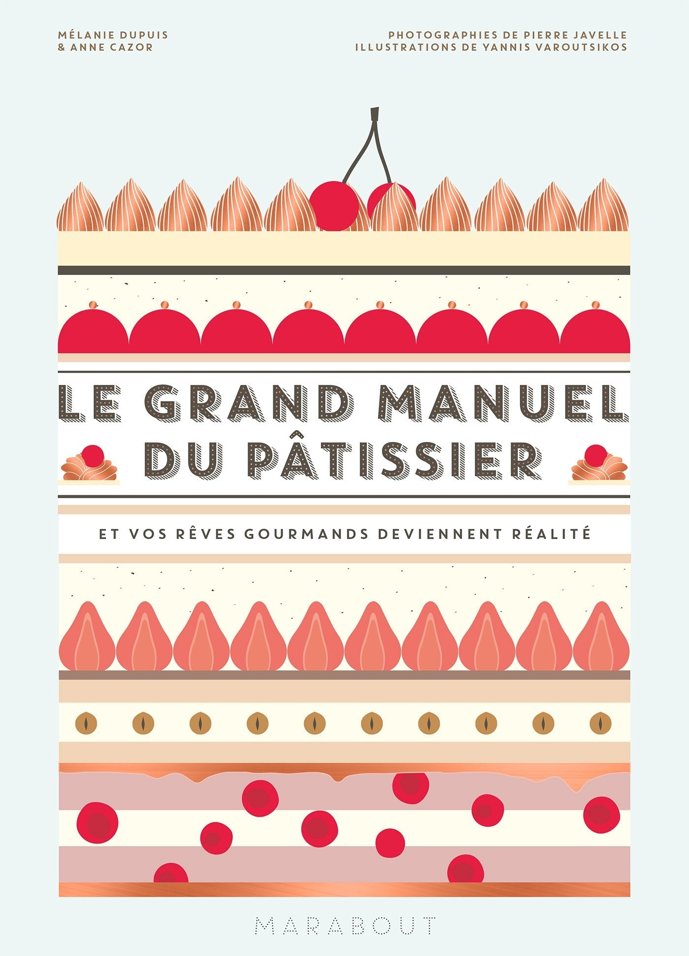 Le grand manuel du pâtissier 9782501099783