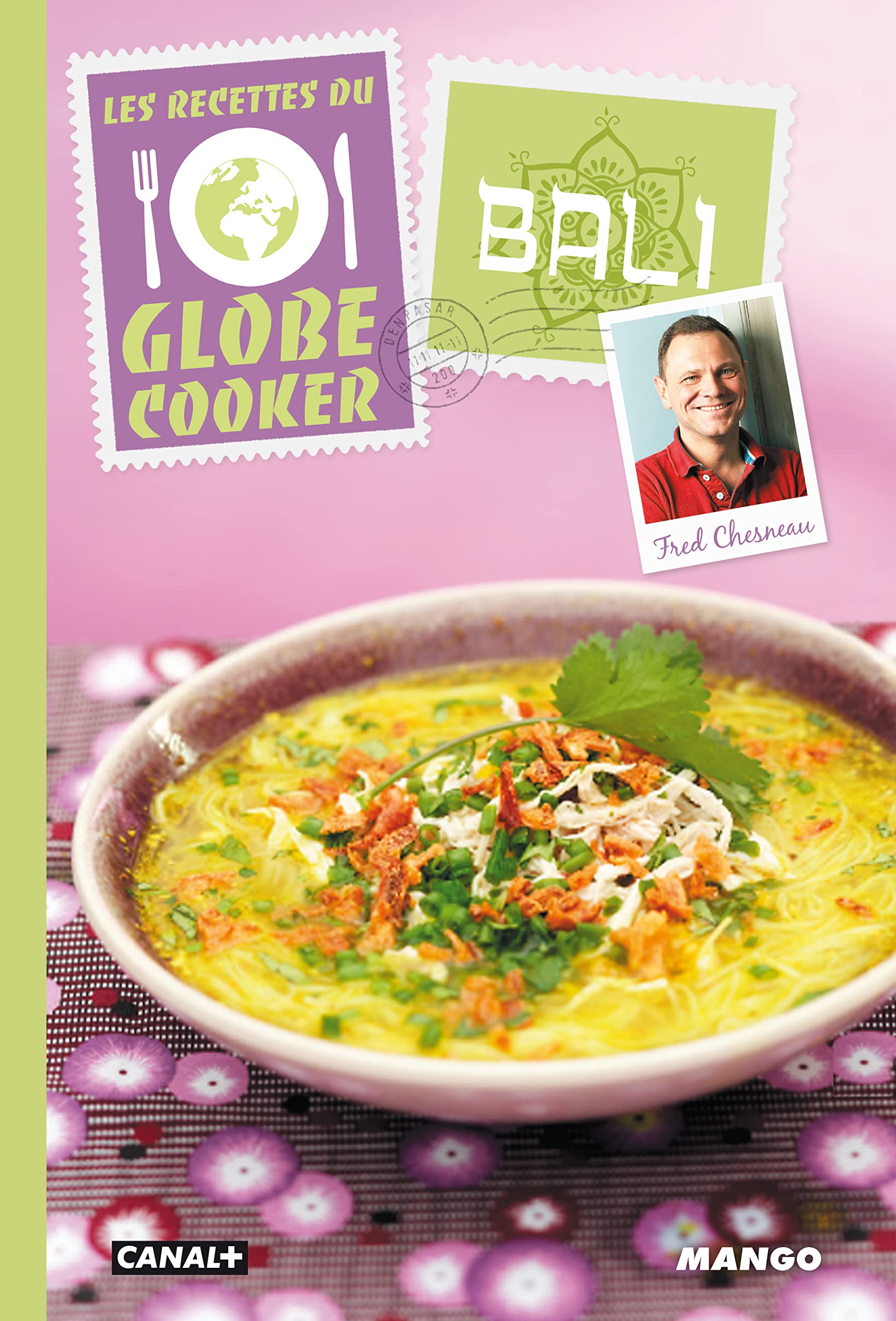 Bali: Les recettes du Globe Cooker 9782317008009