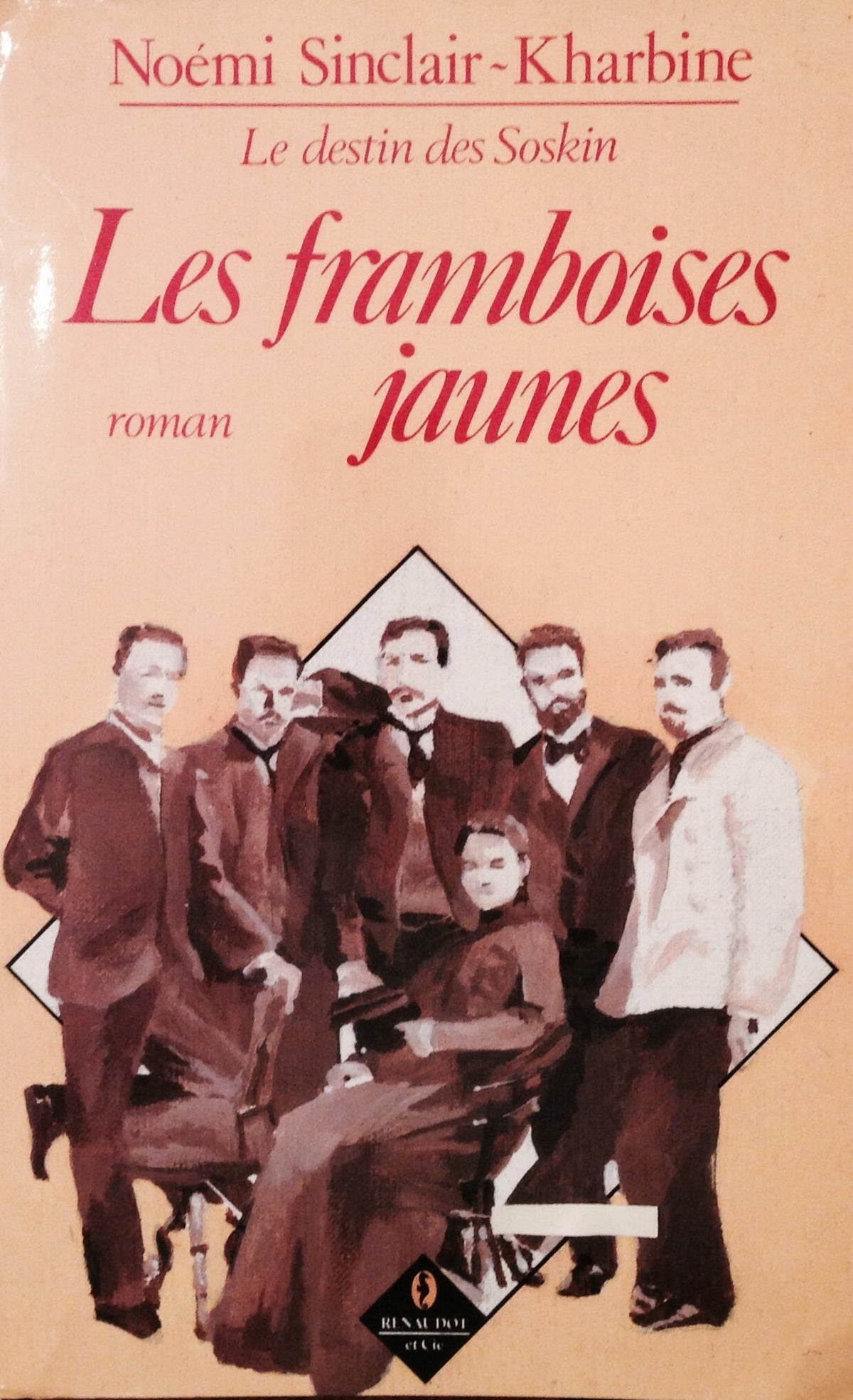 Les Framboises jaunes (Le Destin des Soskin .) 9782877420099