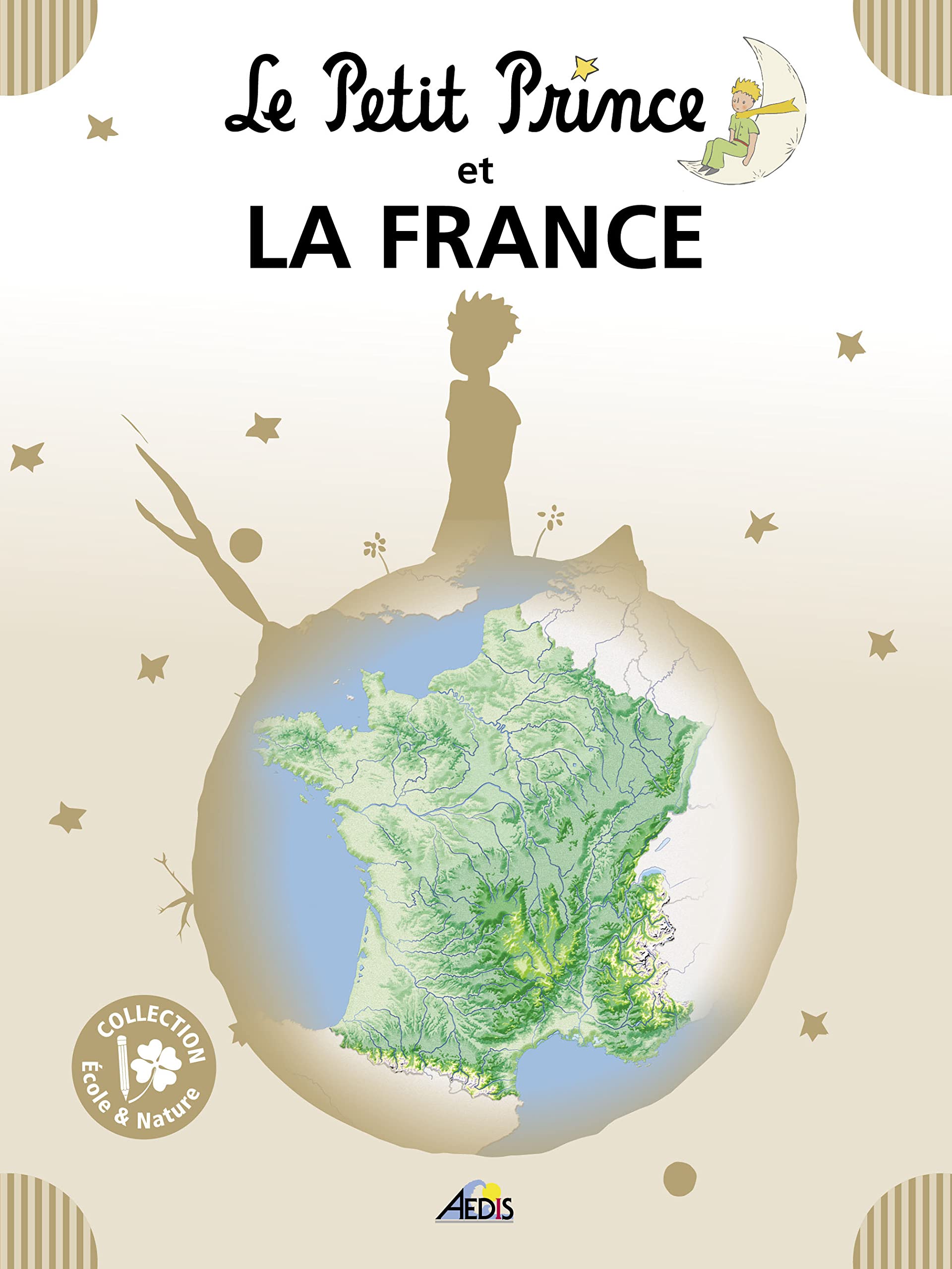 LPPEN08 - Le Petit Prince et la France 9782842599638