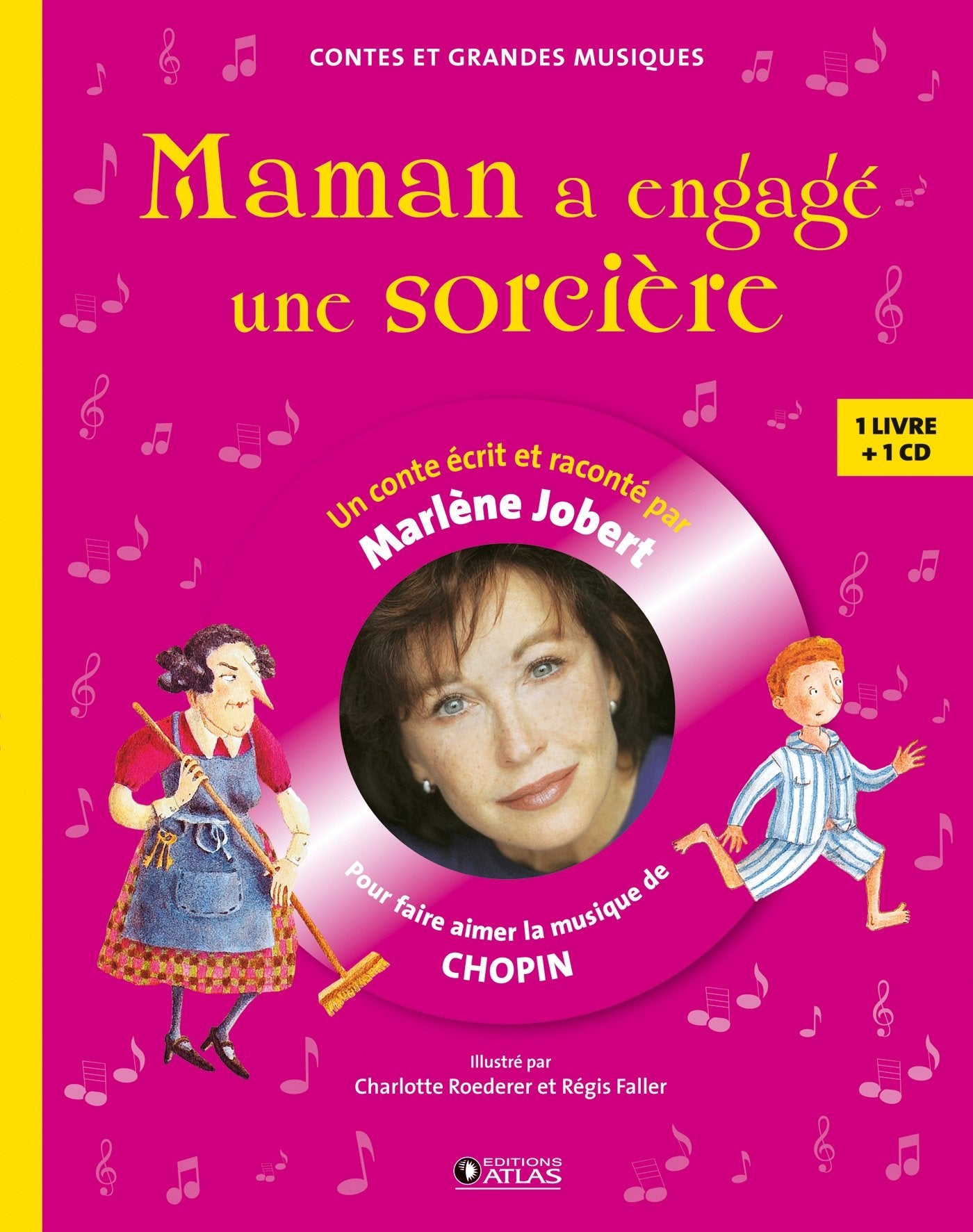 Maman a engagé une sorcière: Livre CD - Pour faire aimer la musique de Chopin 9782344002483