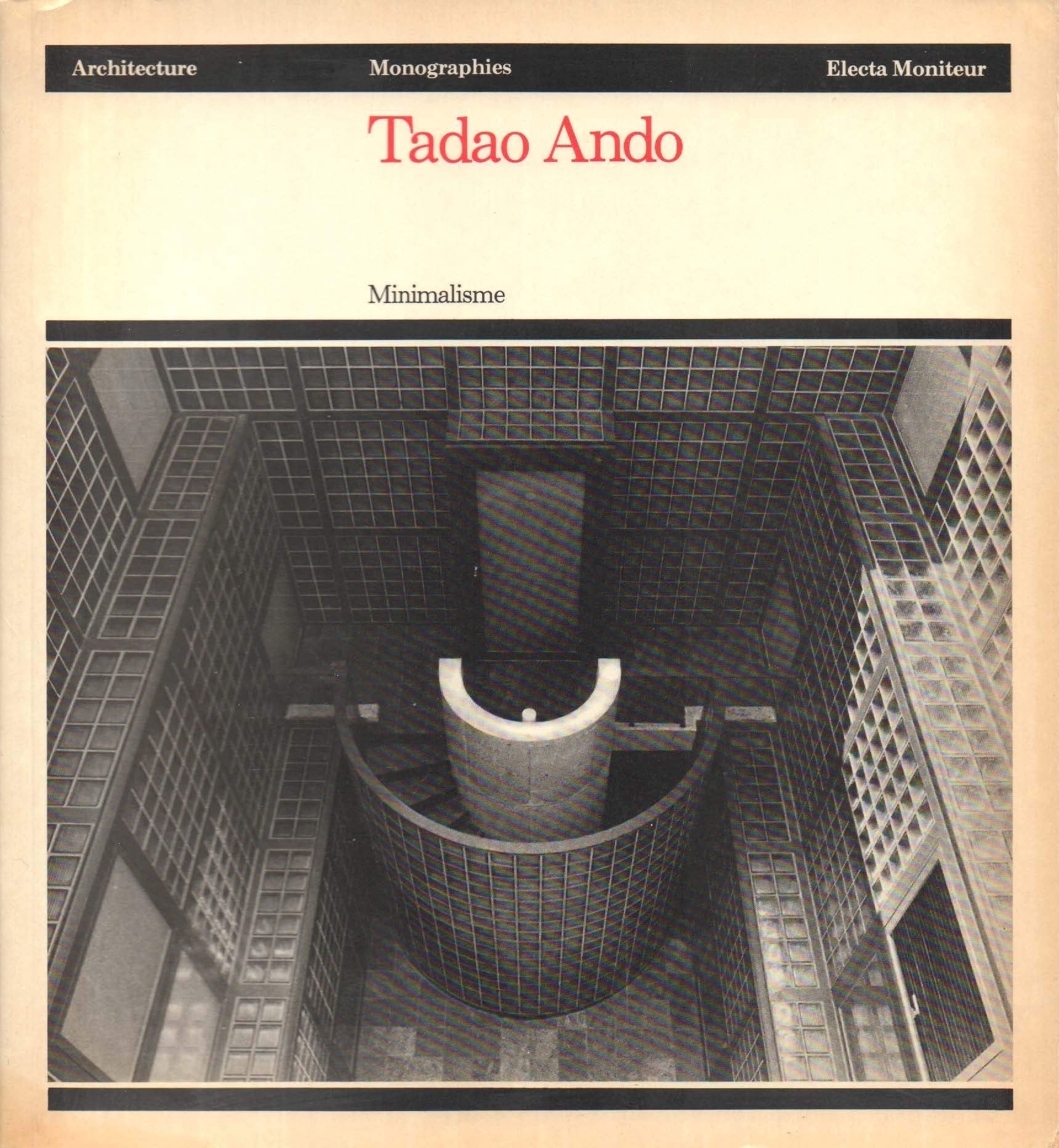 Tadao Ando, minimalisme 9782866530228