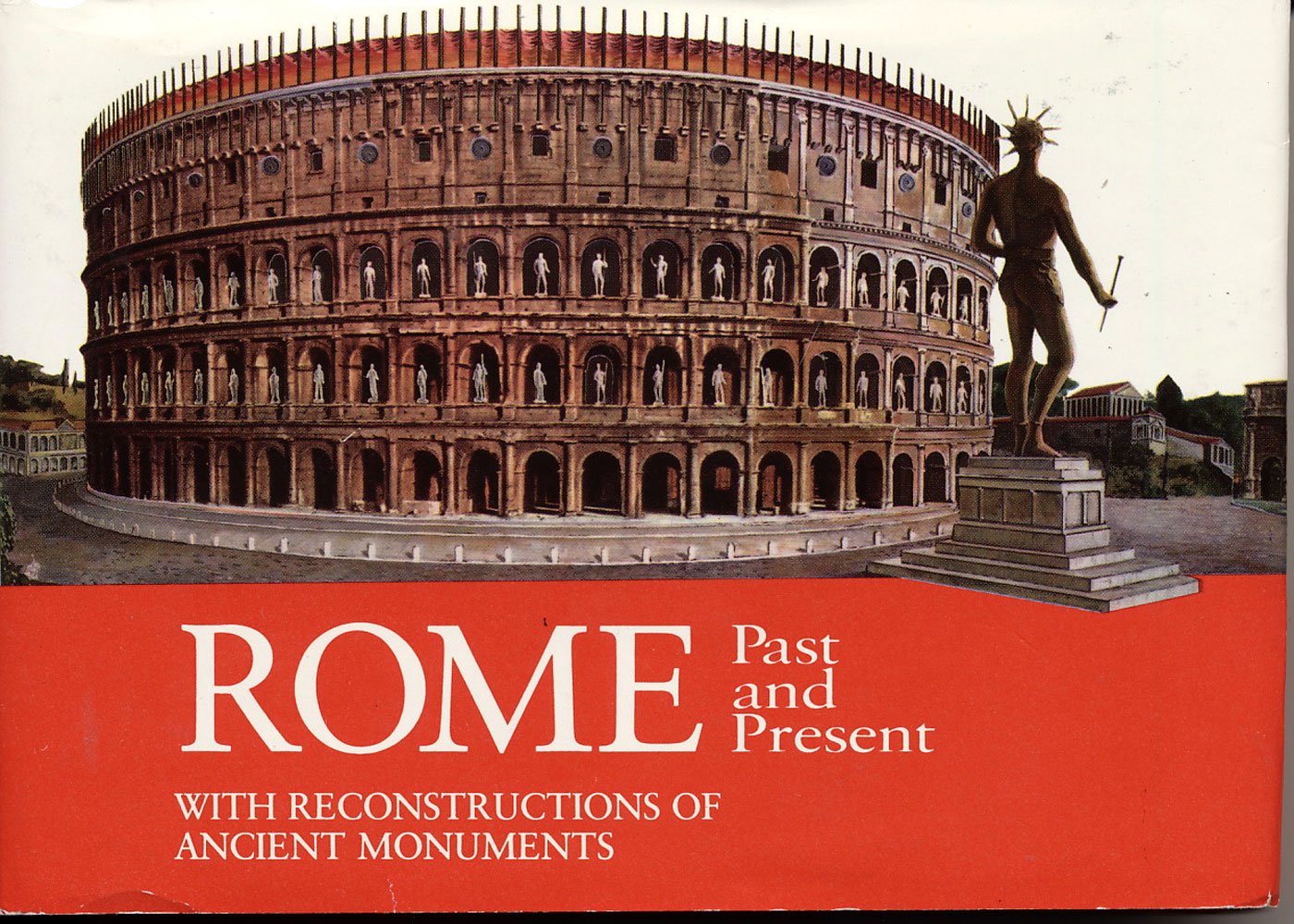 Ancient Rome: Monuments Past and Present 9788881620302