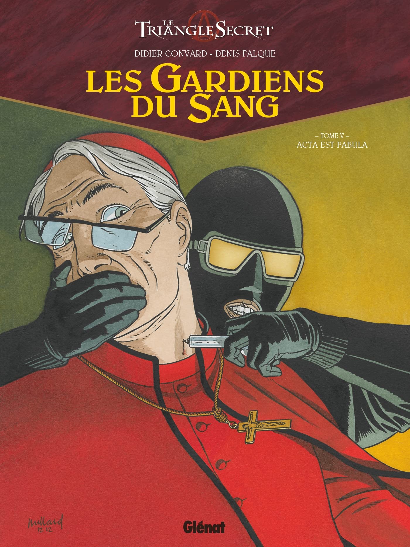 Les Gardiens du Sang - Tome 05: Acta est fabula 9782723481625
