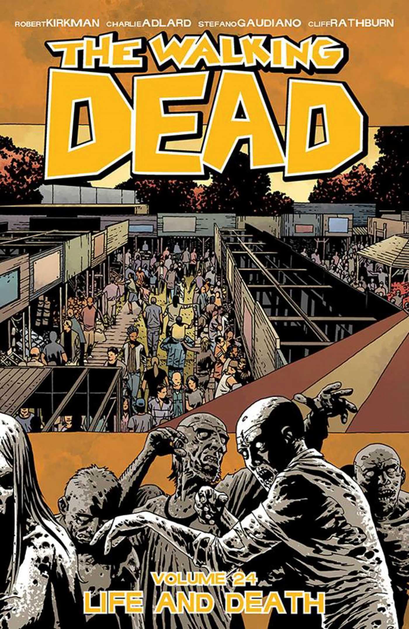 The Walking Dead Volume 24: Life and Death 9781632154026