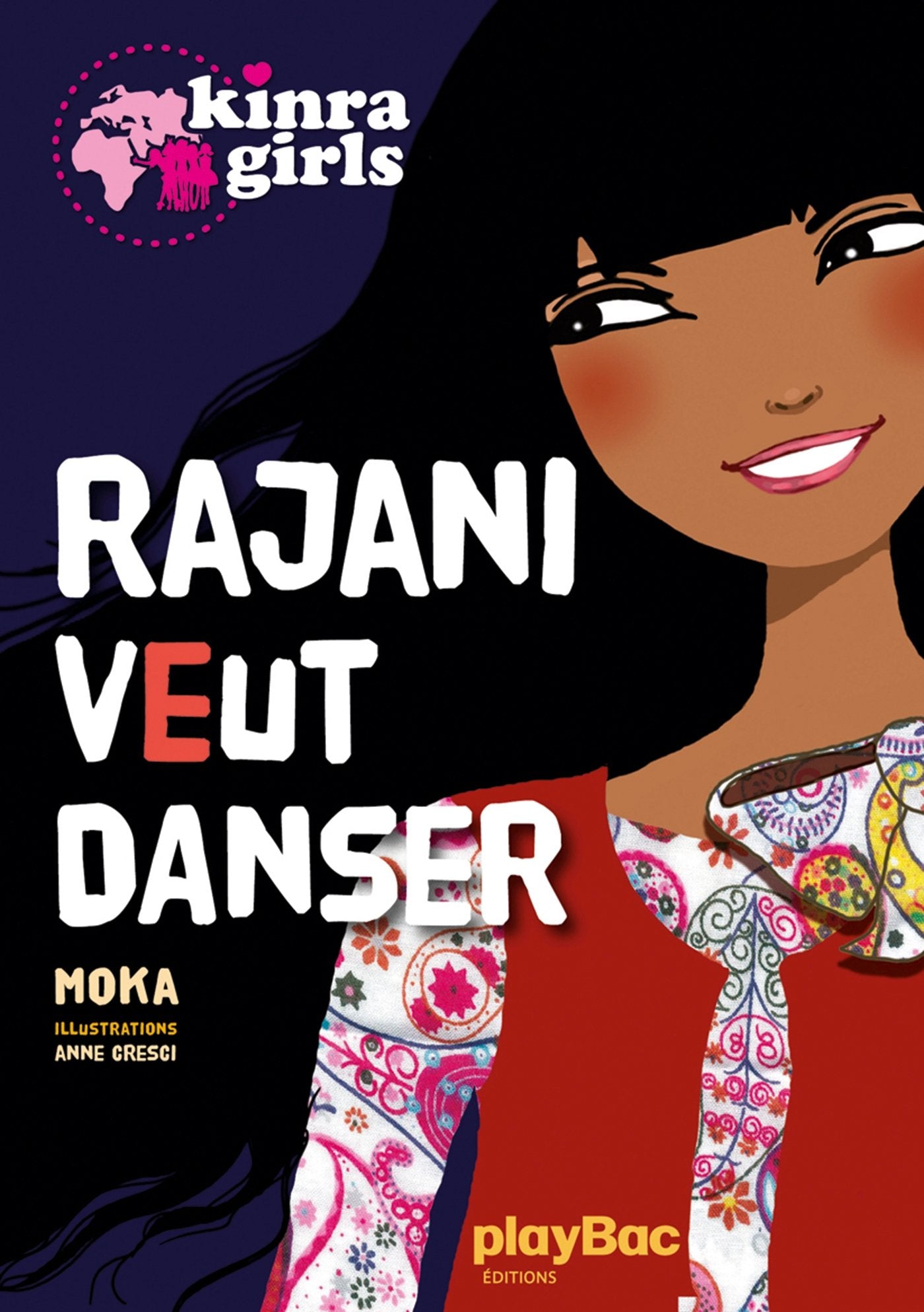 Kinra girls : Rajani veut danser 9782809646054