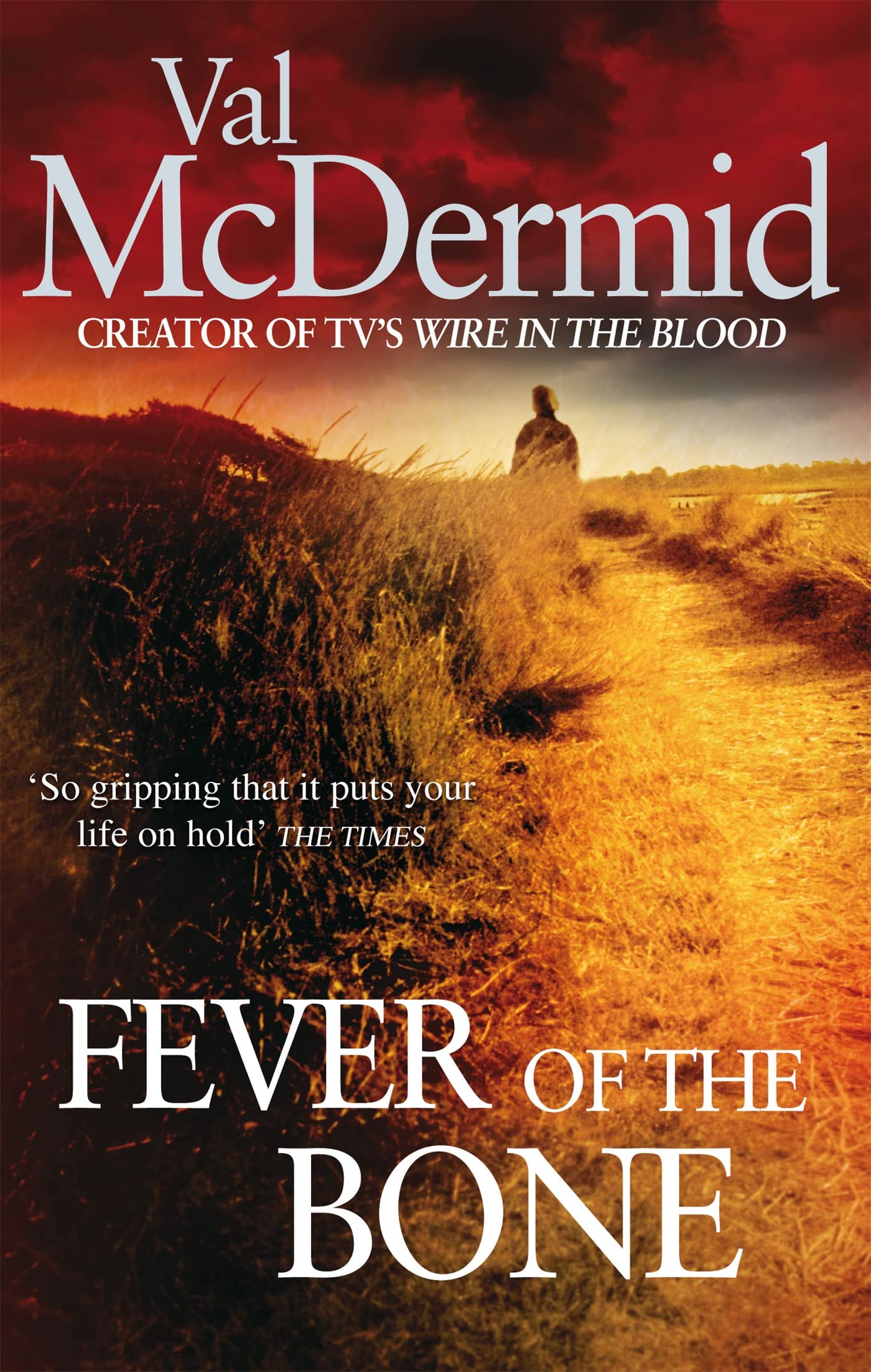 Fever Of The Bone 9780751543216